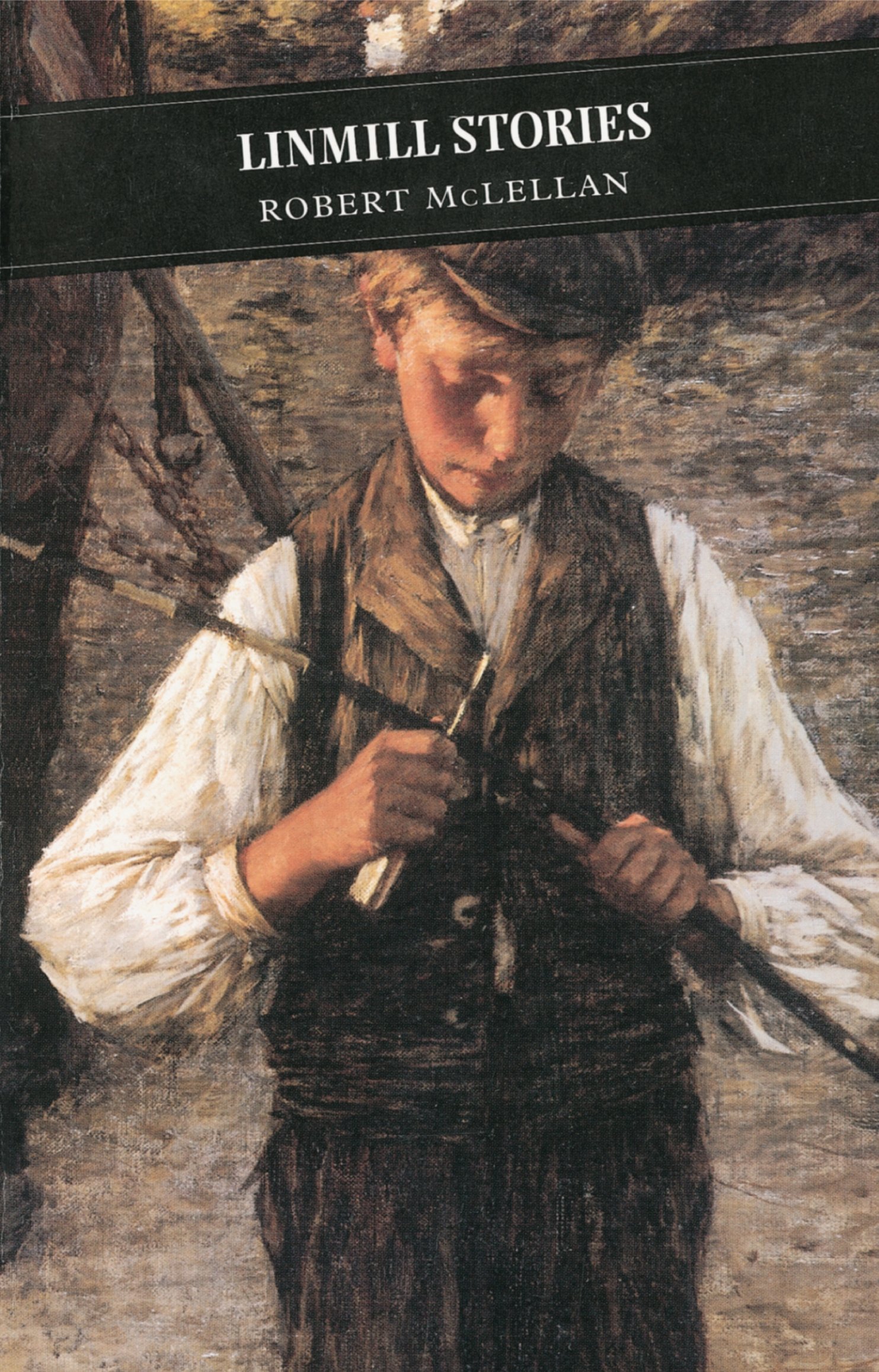 Linmill Stories (Canongate Classics),Robert McLellan, J.K. Annan