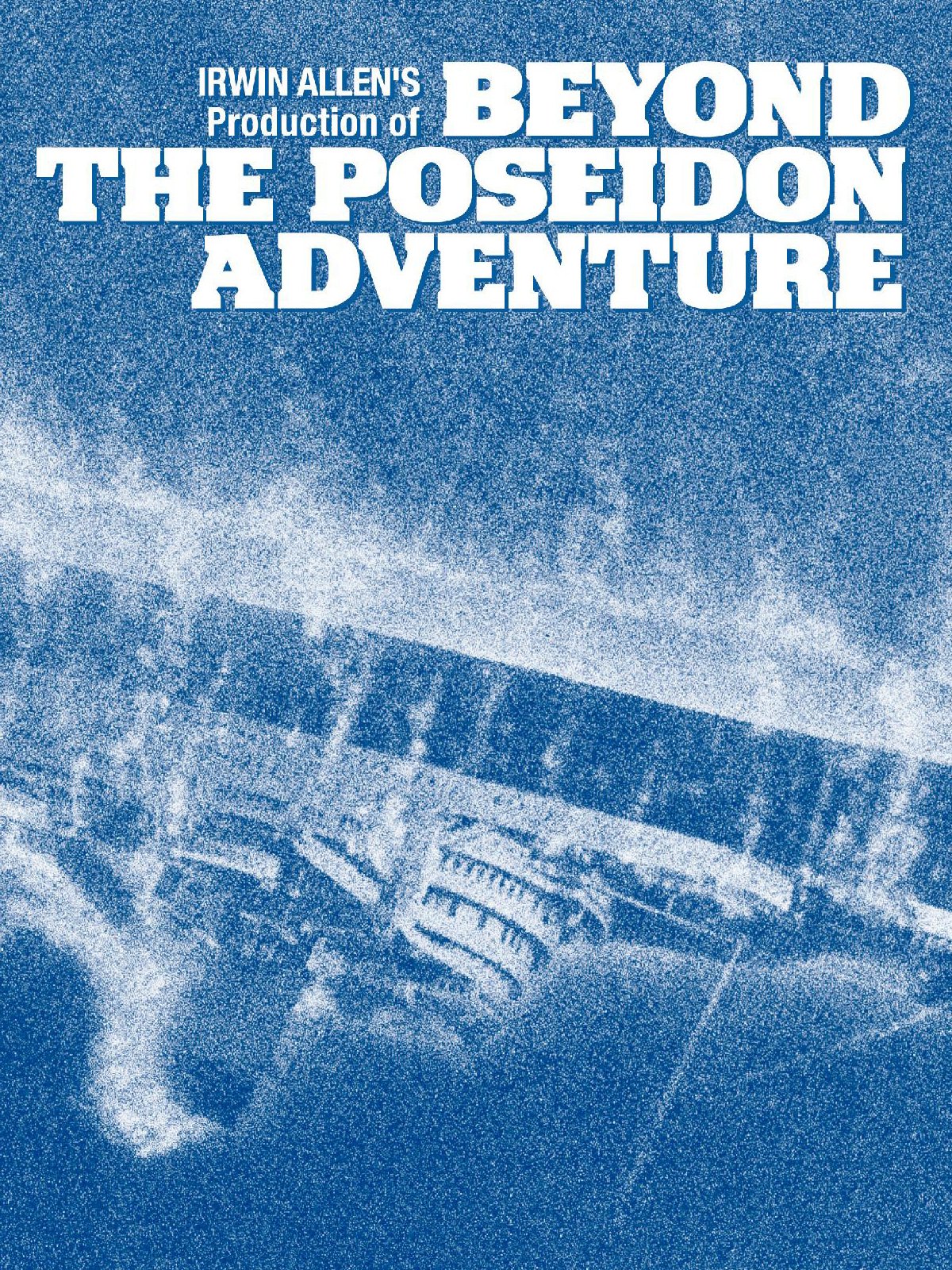 Beyond the Poseidon Adventure