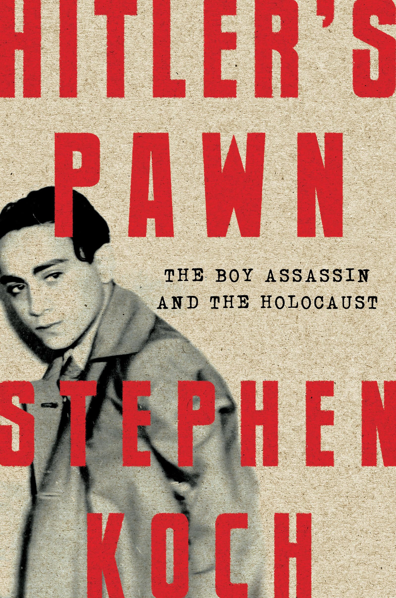 Buy Hitler's Pawn: The Boy Assassin and the Holocaust — BookShops.in