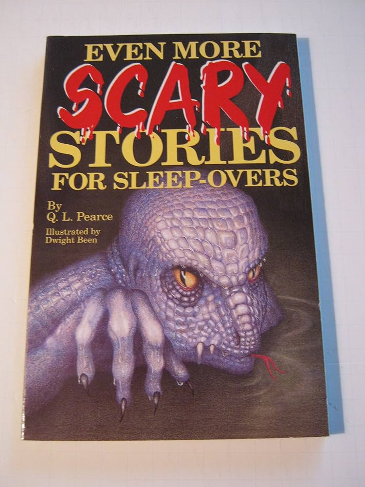 Even More Scary Stories For Sleep-Overs: Q. L. Pierce