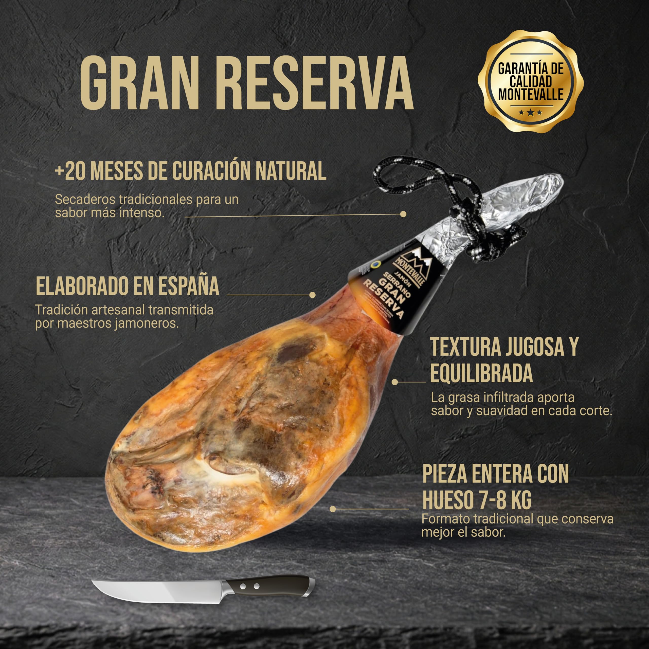Montevalle Jamón Serrano Gran Reserva Entero con Hueso 7-8 kg | Curación Tradicional Mayor a 20 Meses | Pata Cerdo de Origen Español | Pieza Curada