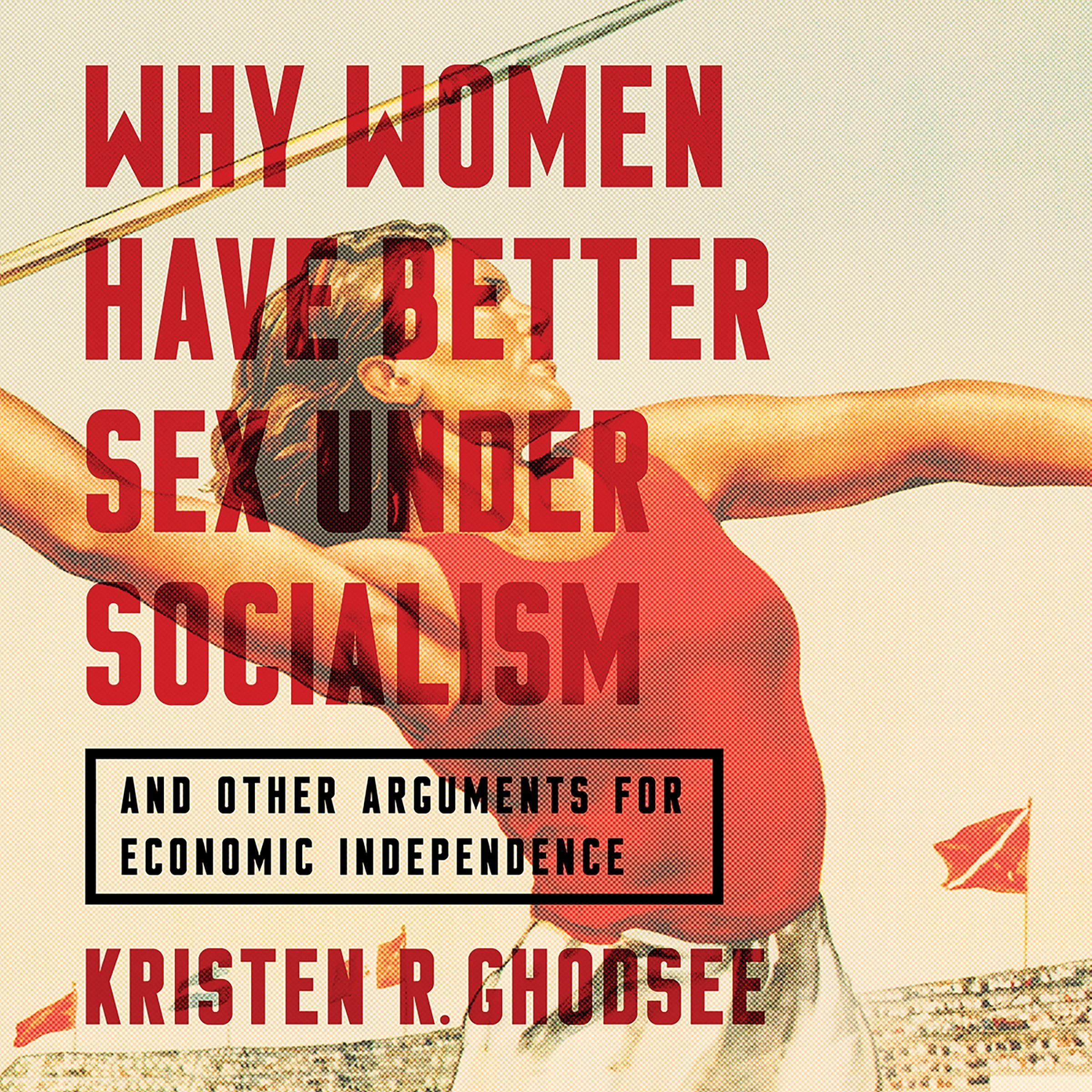 Cover art for Why Women Have Better Sex Under Socialism
