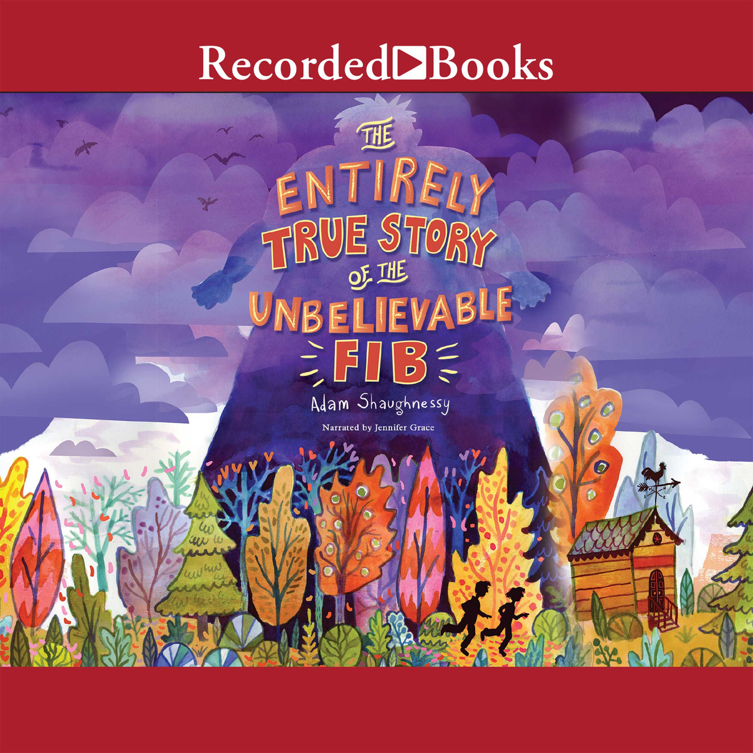 Cover art for The Entirely True Story of the Unbelievable FIB