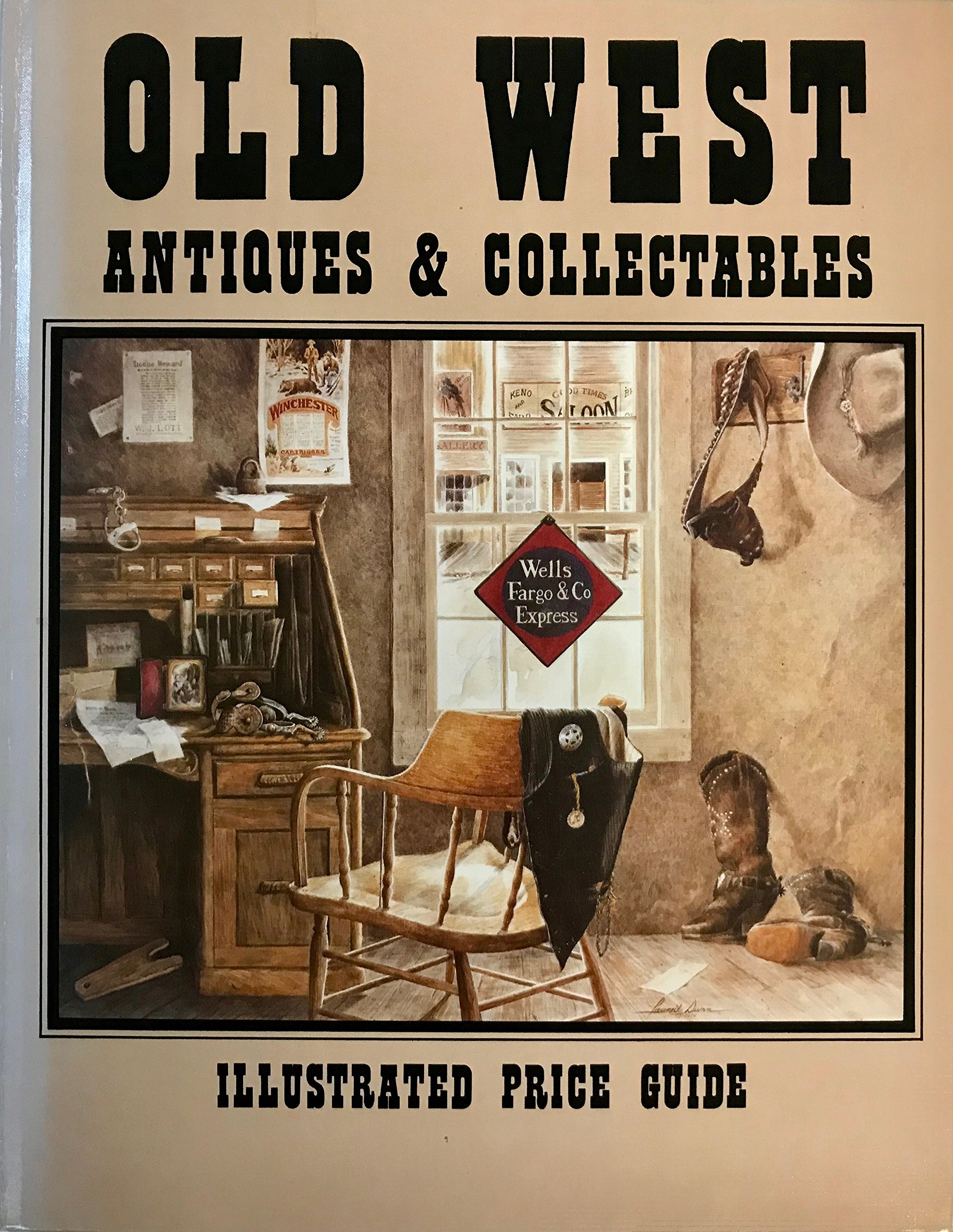Old West Antiques & Collectables: Illustrated Price Guide