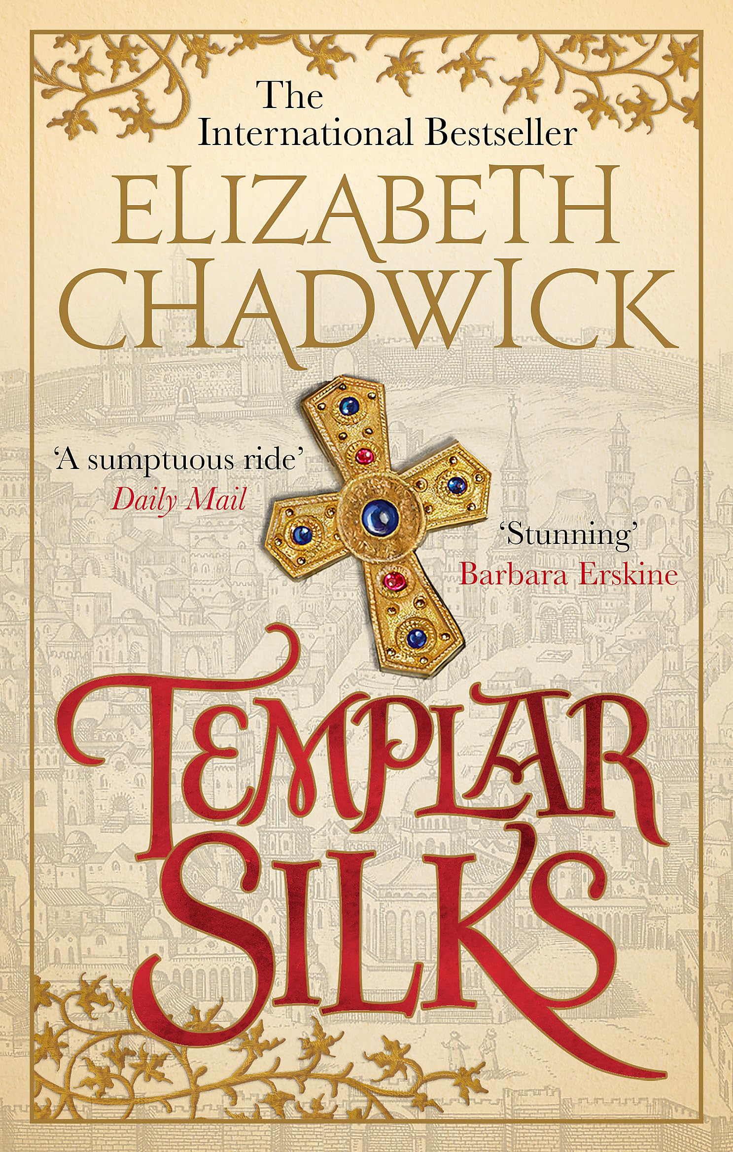 Templar Silks by Elizabeth Chadwick PAPERBACK 9780751564969
