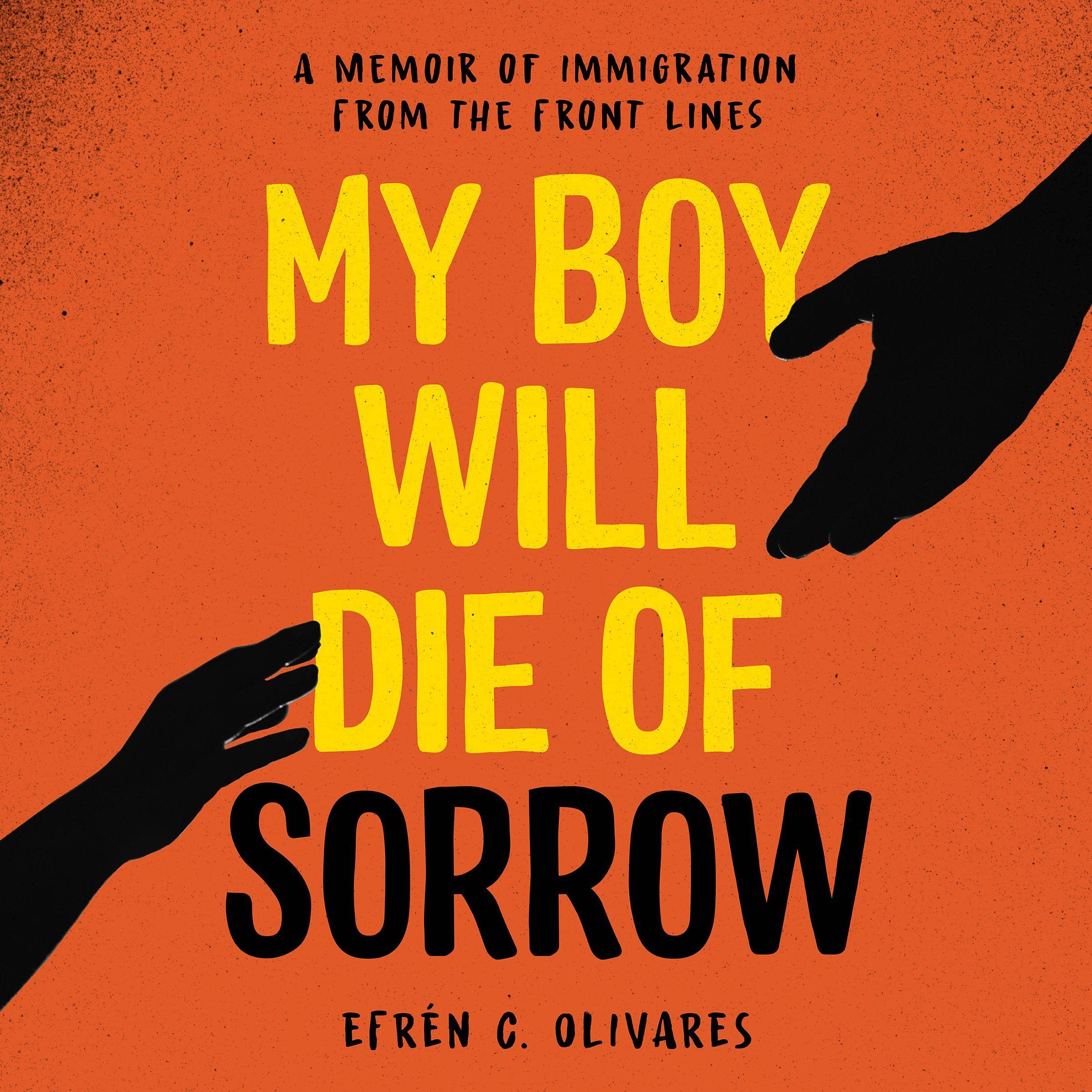 Cover art for My Boy Will Die of Sorrow