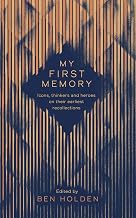 My First Memory: Epiphanies, Watersheds and Origin Stories