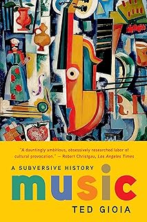 Music: A Subversive History