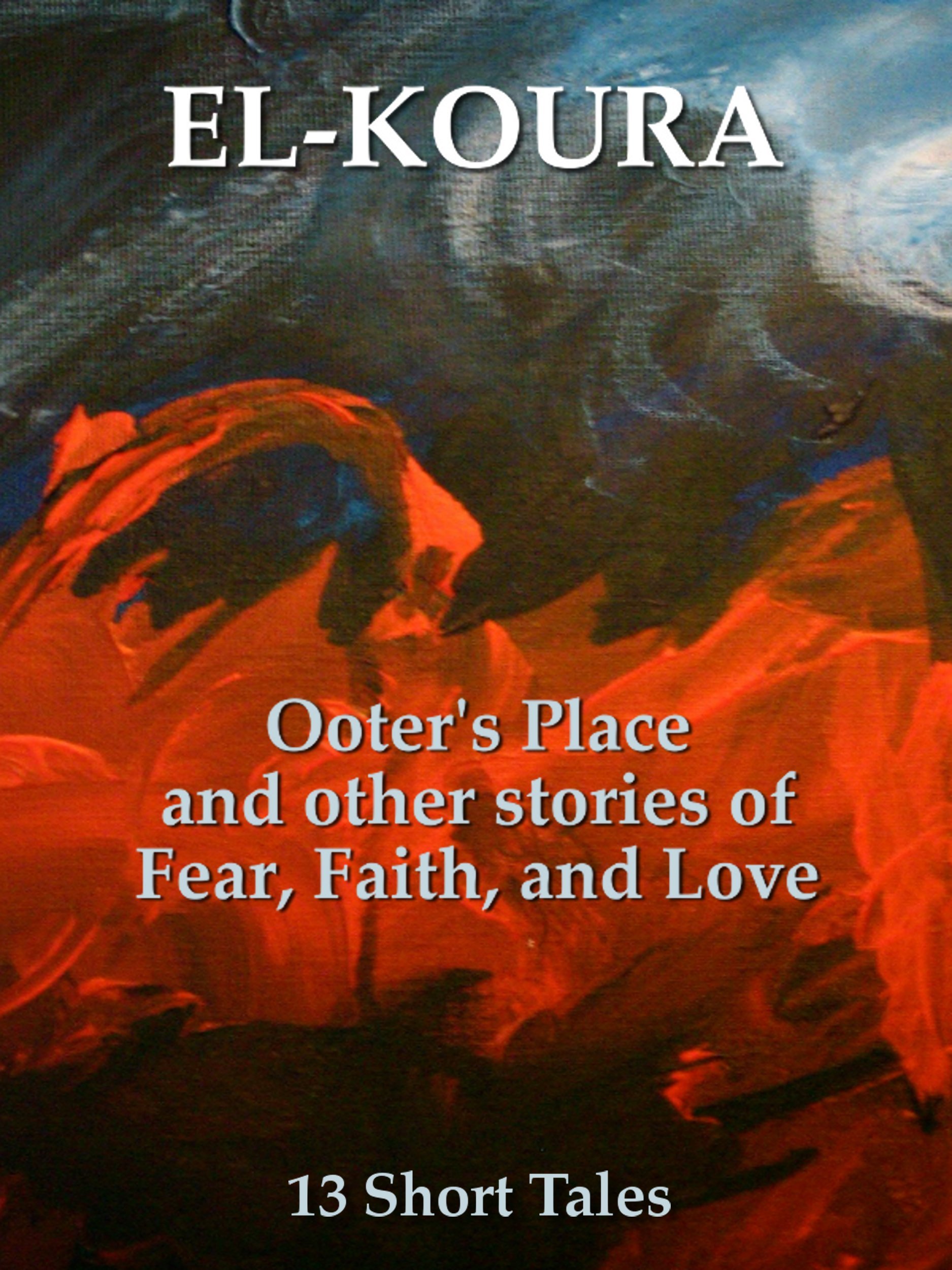 Cover of Ooter's Place and Other Stories of Fear, Faith, and Love