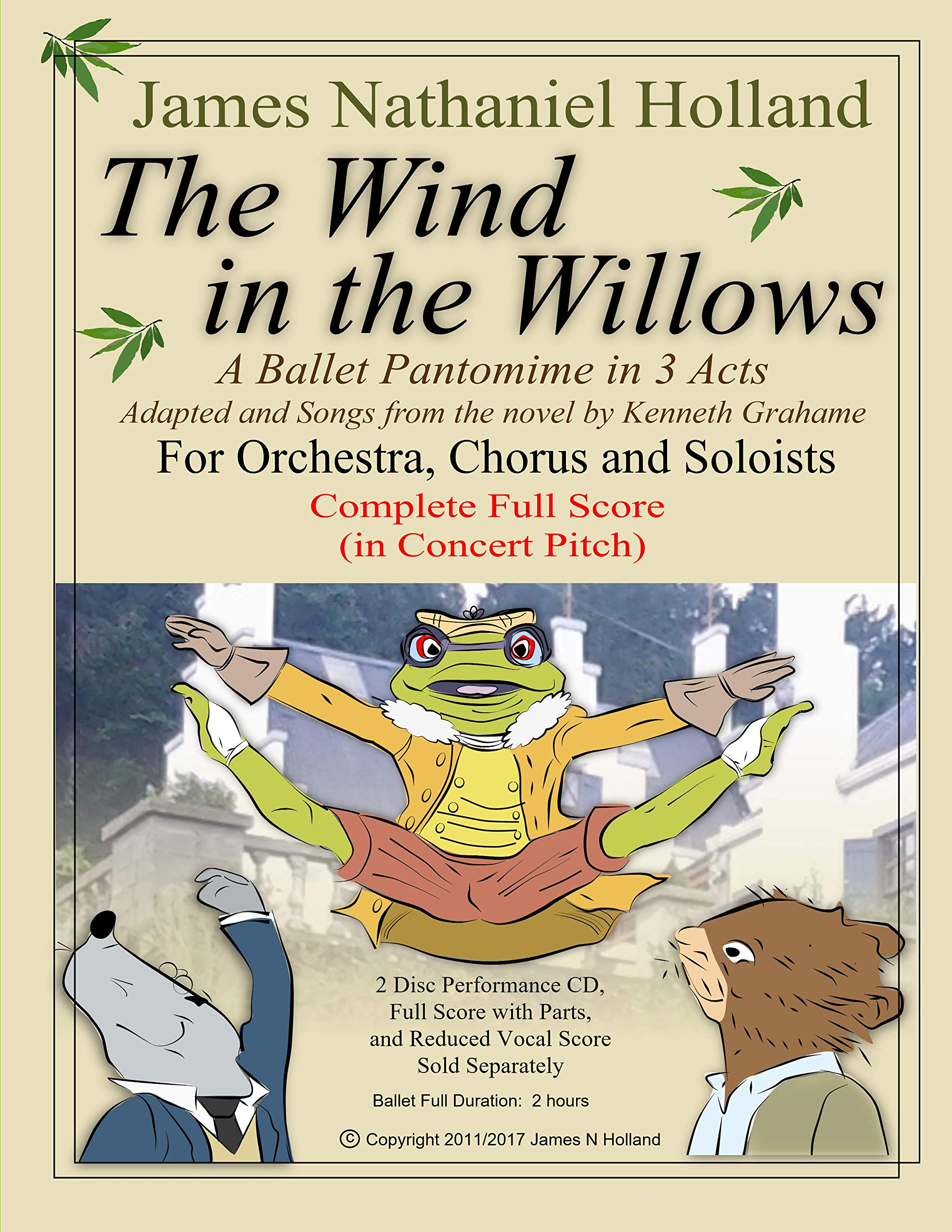 The Wind in the Willows: A Ballet Pantomime in Three Acts: Full Score (The Wind in the Willows Ballet Book 2)