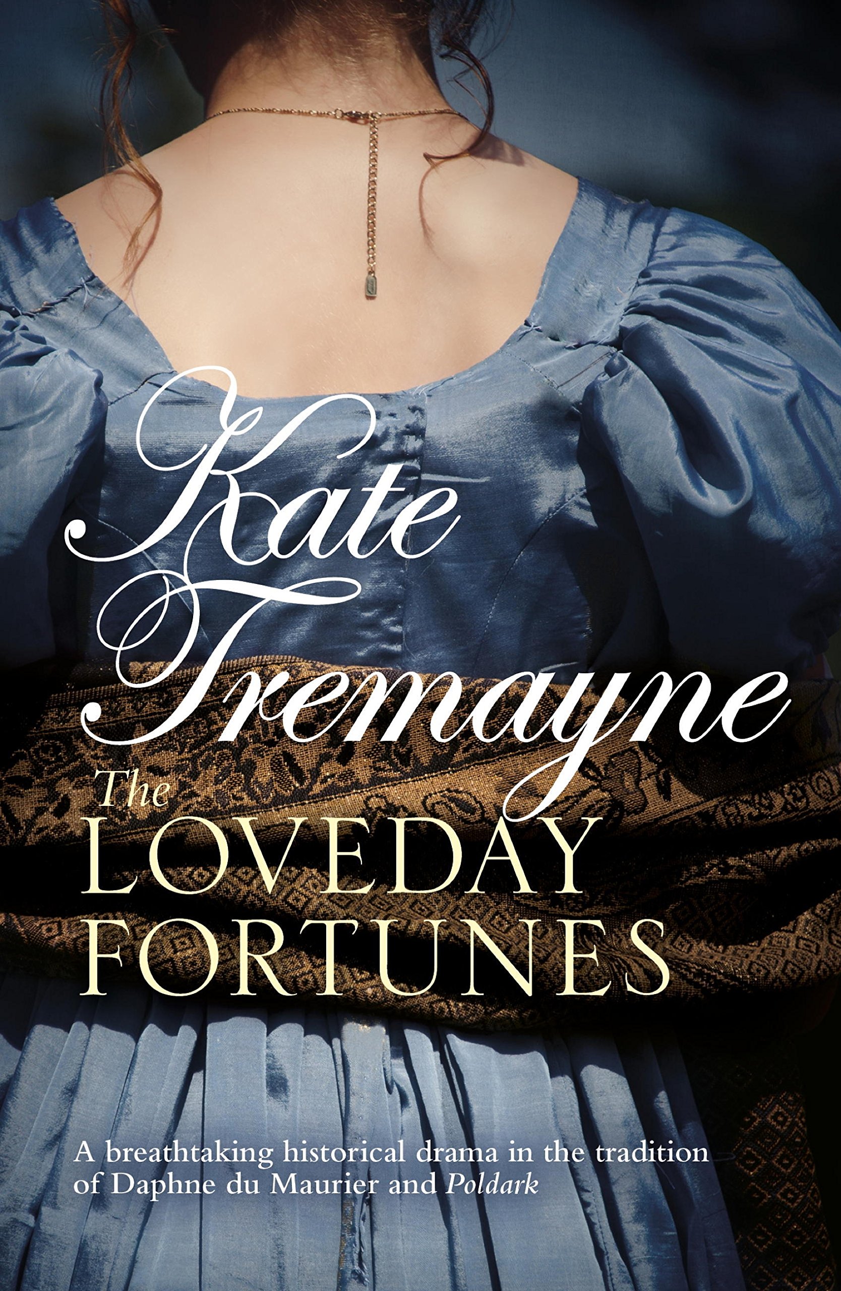 The Loveday Fortunes (Loveday series, Book 2): Loyalties are divided in this eighteenth-century Cornish saga