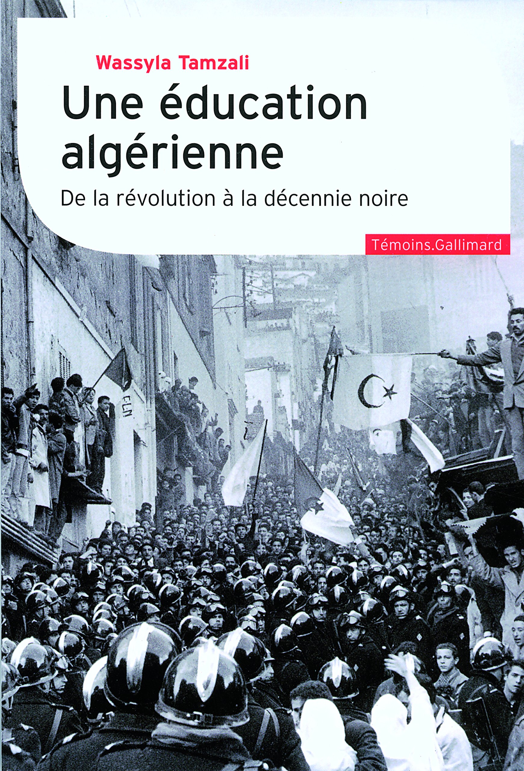 Une éducation algérienne: De la révolution à la décennie noire
