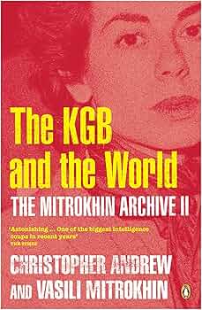 The Mitrokhin Archive II: The KGB in the World eBook