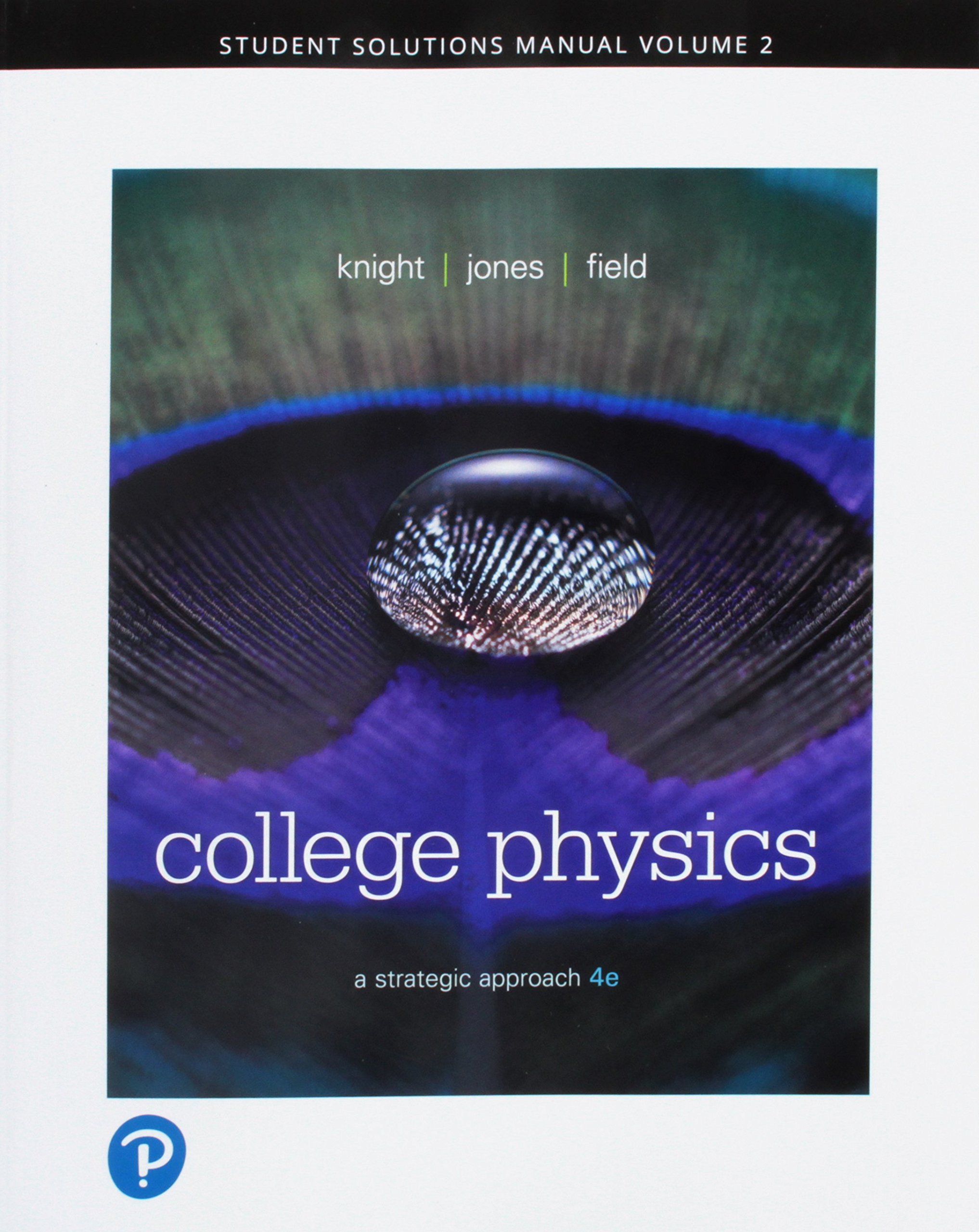 Student Solutions Manual for College Physics: A Strategic Approach, Volume 2 (Chapters 17-30)