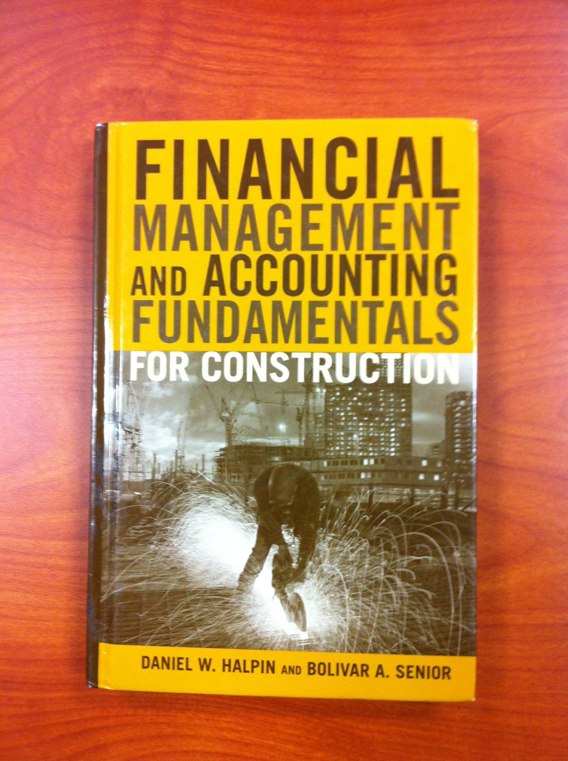 Financial Management and Accounting Fundamentals for Construction