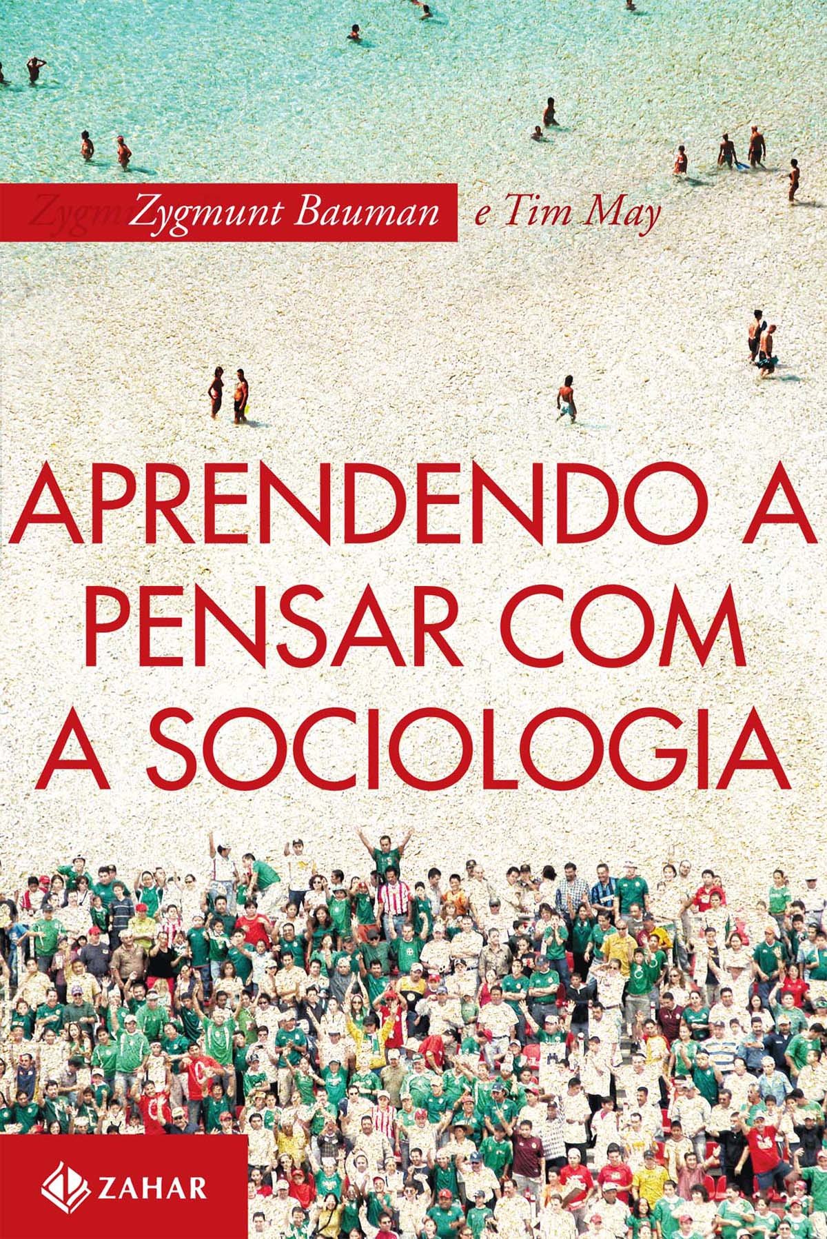 Aprendendo A Pensar Com A Sociologia (Em Portuguese do Brasil)