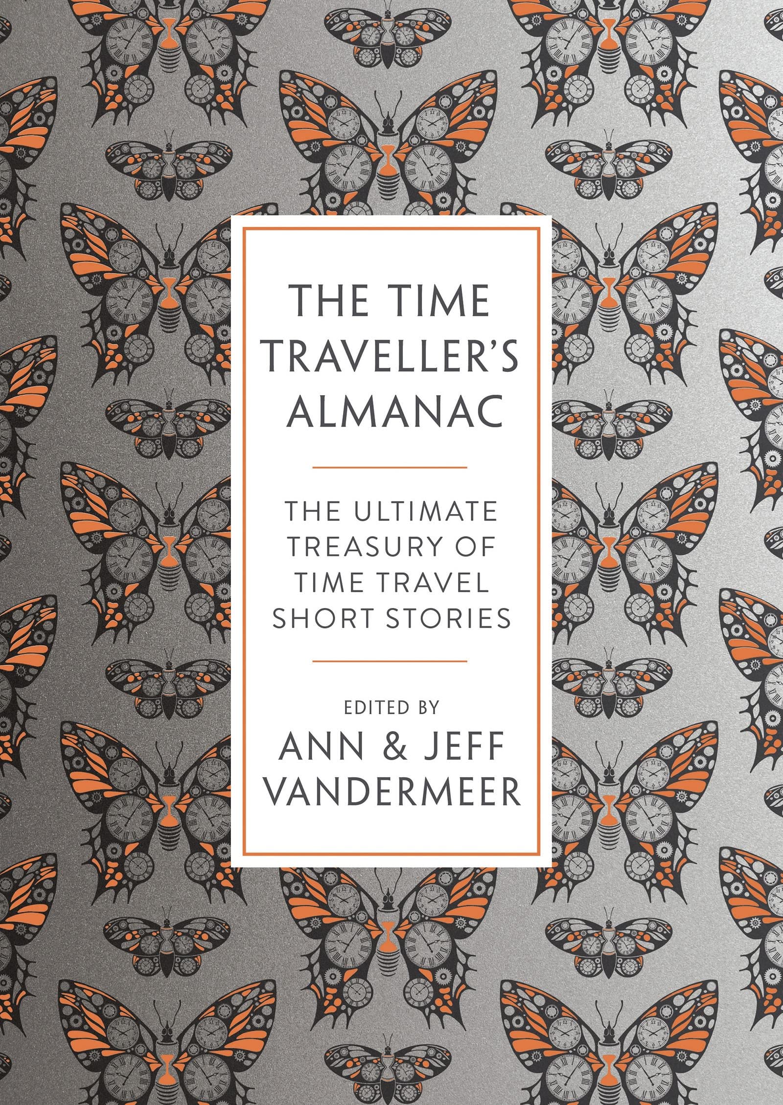 The Time Traveller's Almanac: 100 Stories Brought to You From the Future