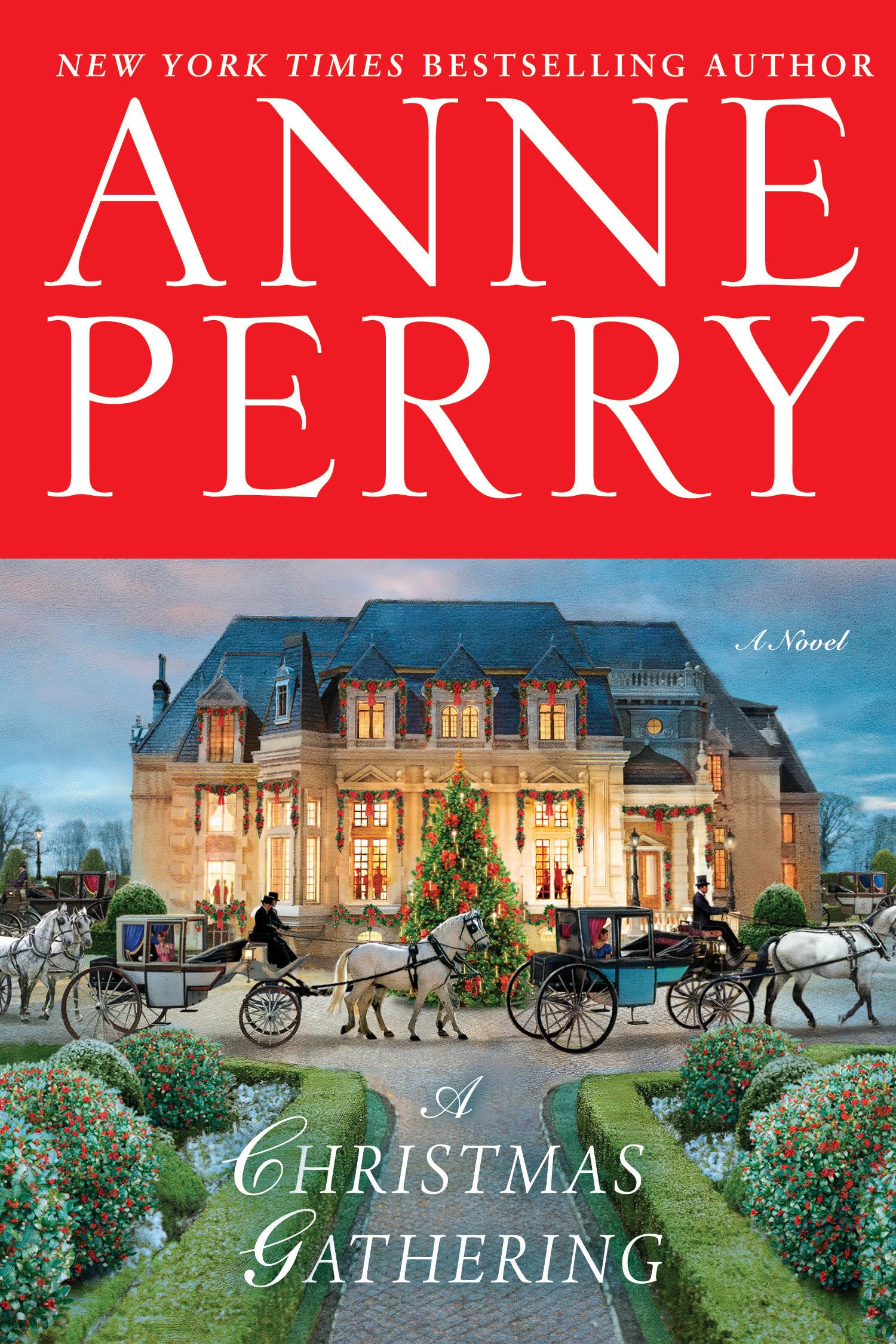 A Christmas Gathering A Novel (Christmas, 17) Perry, Anne