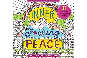 Inner Fucking Peace: Stress-Relieving Adult Coloring Book