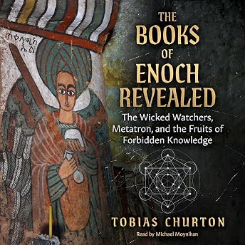 The Books of Enoch Revealed Audiobook by Tobias Churton episode artwork
