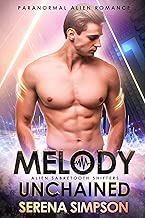 Melody Unchained (Alien Sabretooth Shifters Book 2) - coolthings.us