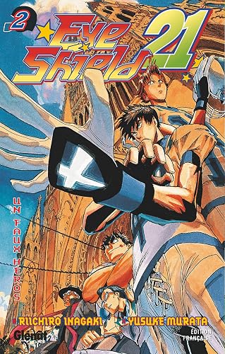 Eyeshield 21 - Tome 02: Un faux héros