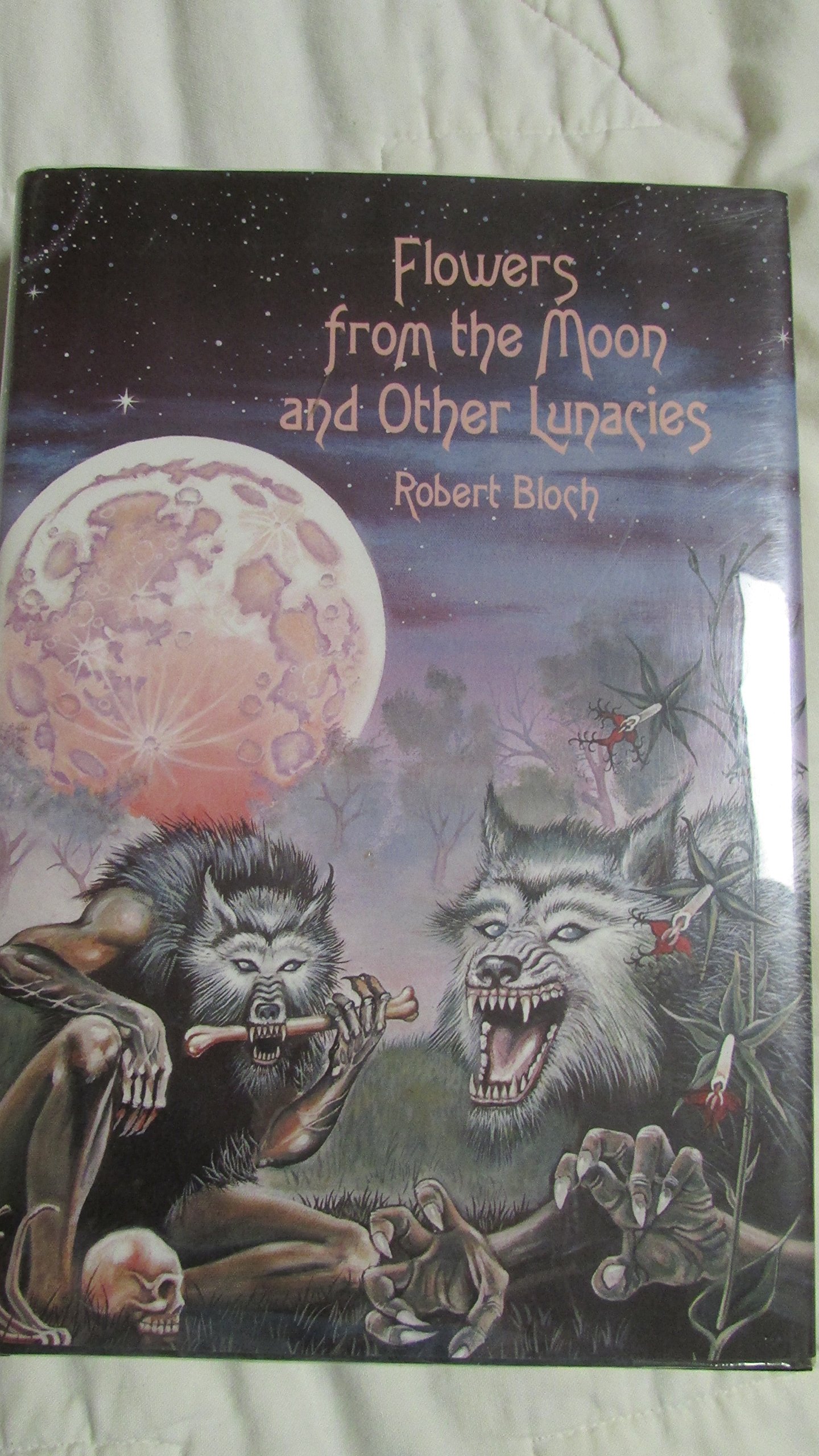 Buy Flowers from the Moon: And Other Lunaciew — BookShops.in