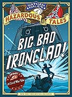 Algopix Similar Product 17 - Big Bad Ironclad Nathan Hales
