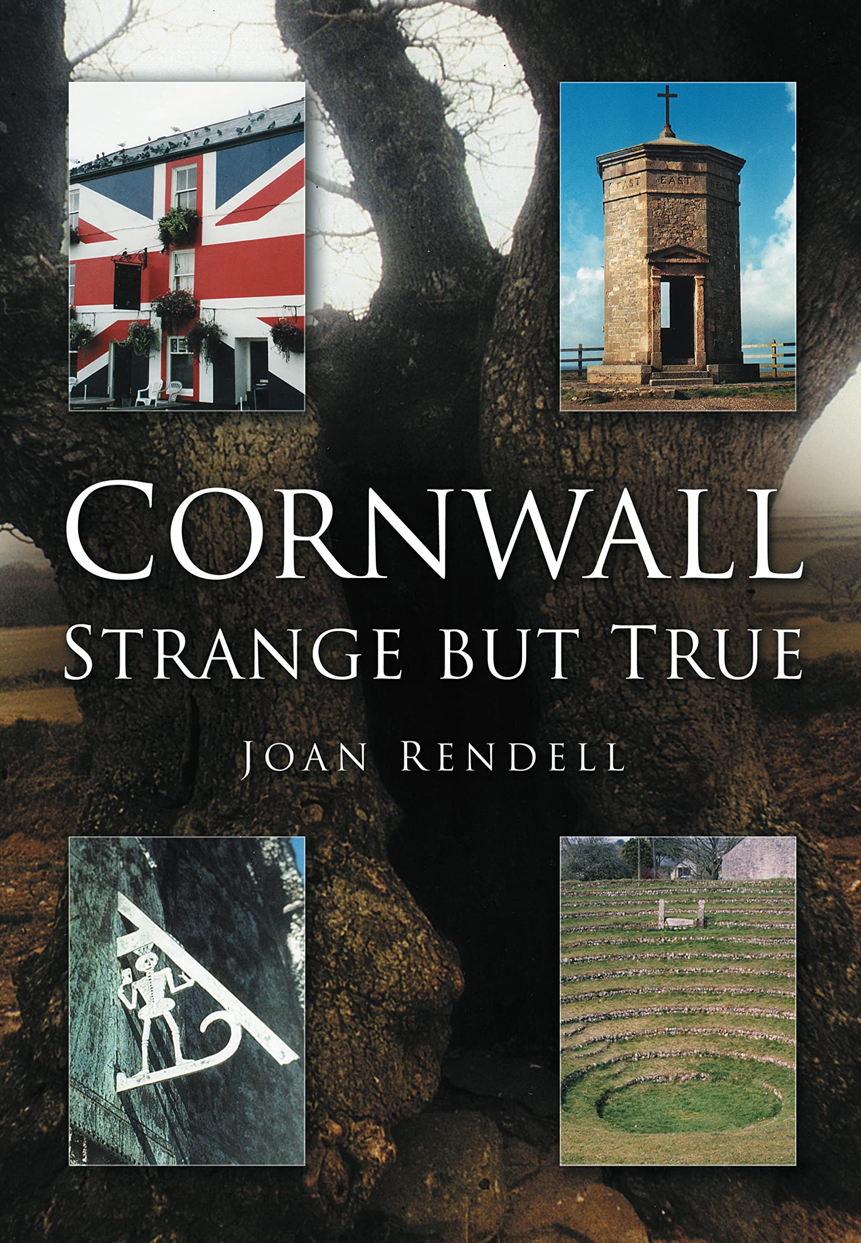 Cornwall Strange But True - Rendell, Joan