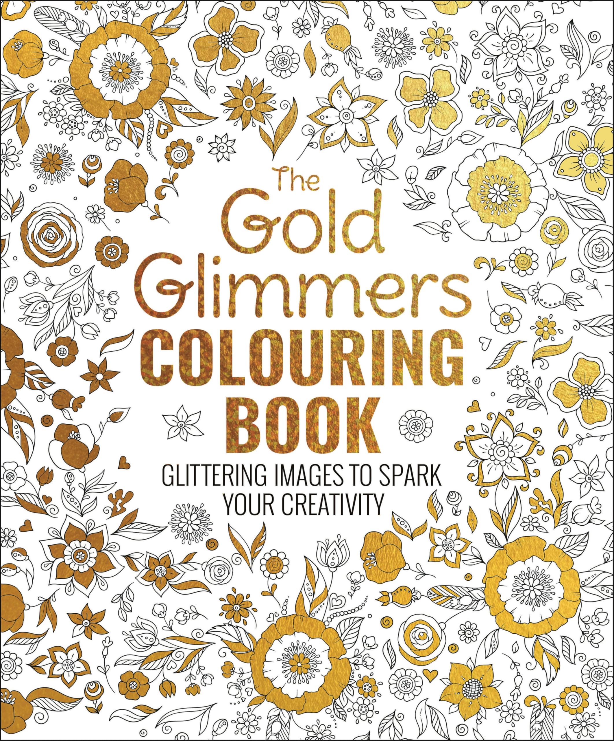 The Gold Glimmers Colouring Book by Tansy Willow - 9781398863859