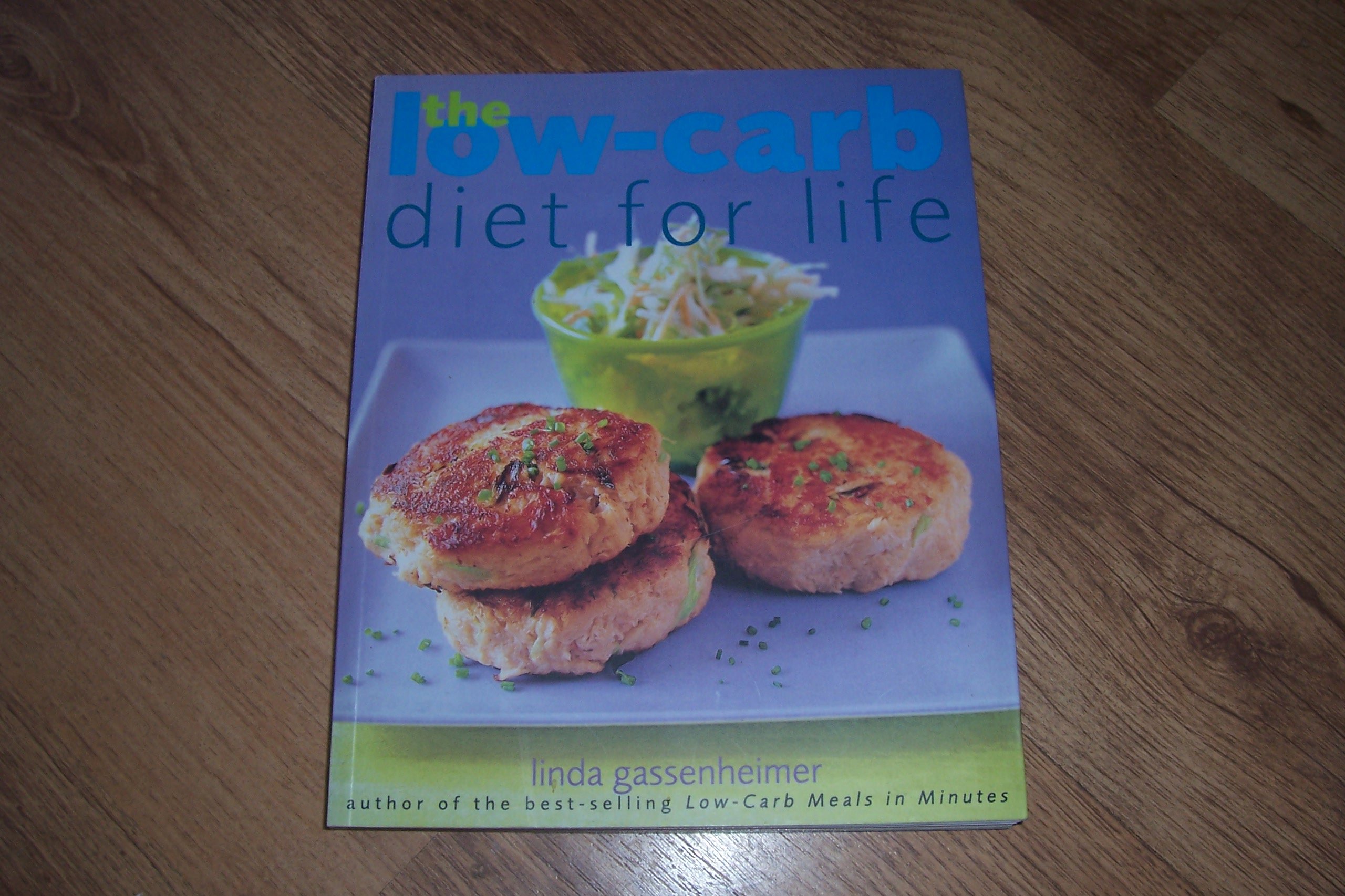 THE LOW CARB DIET FOR LIFE