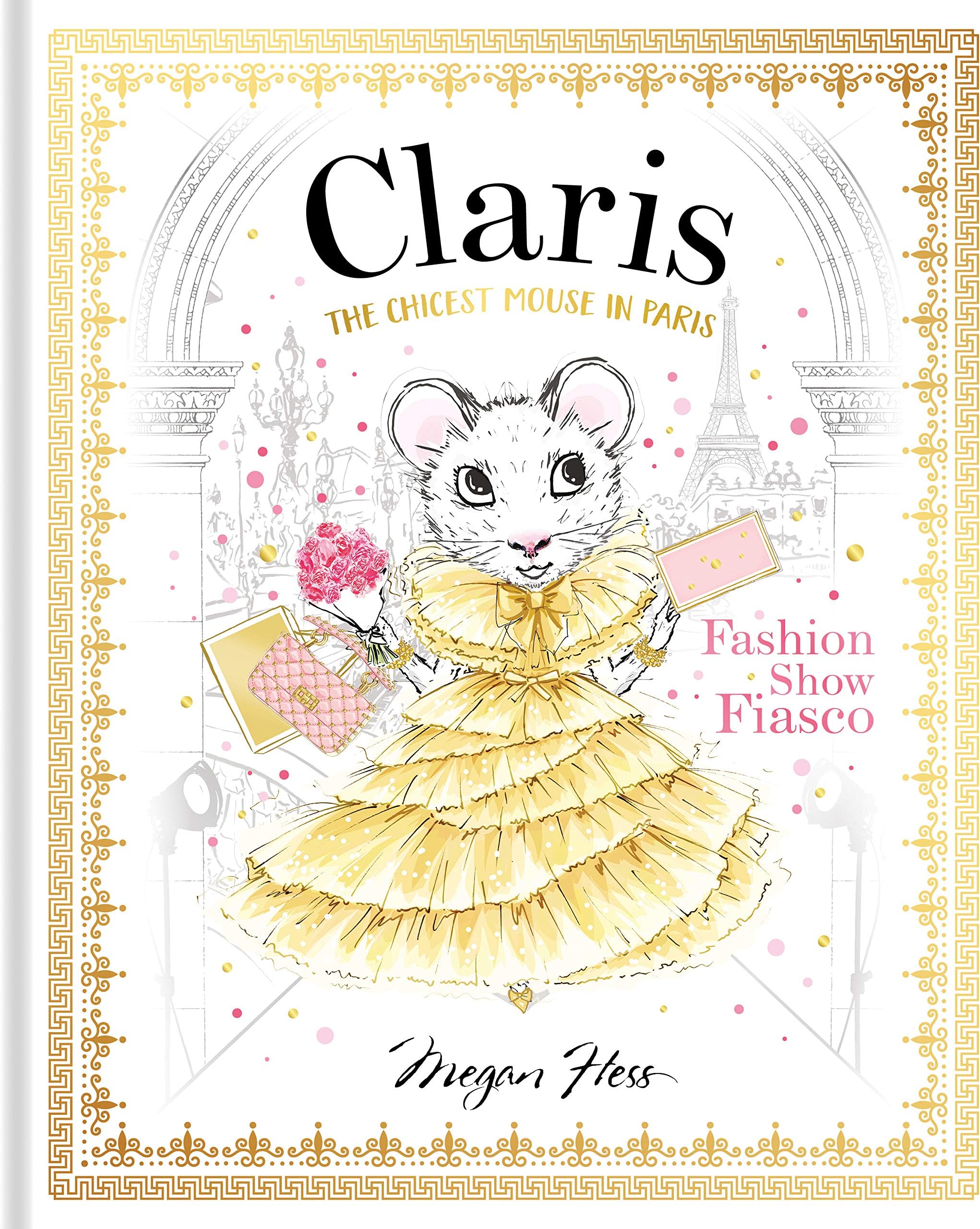 Hardie Grant Books Claris: Fashion Show Fiasco: The Chicest Mouse in Paris
