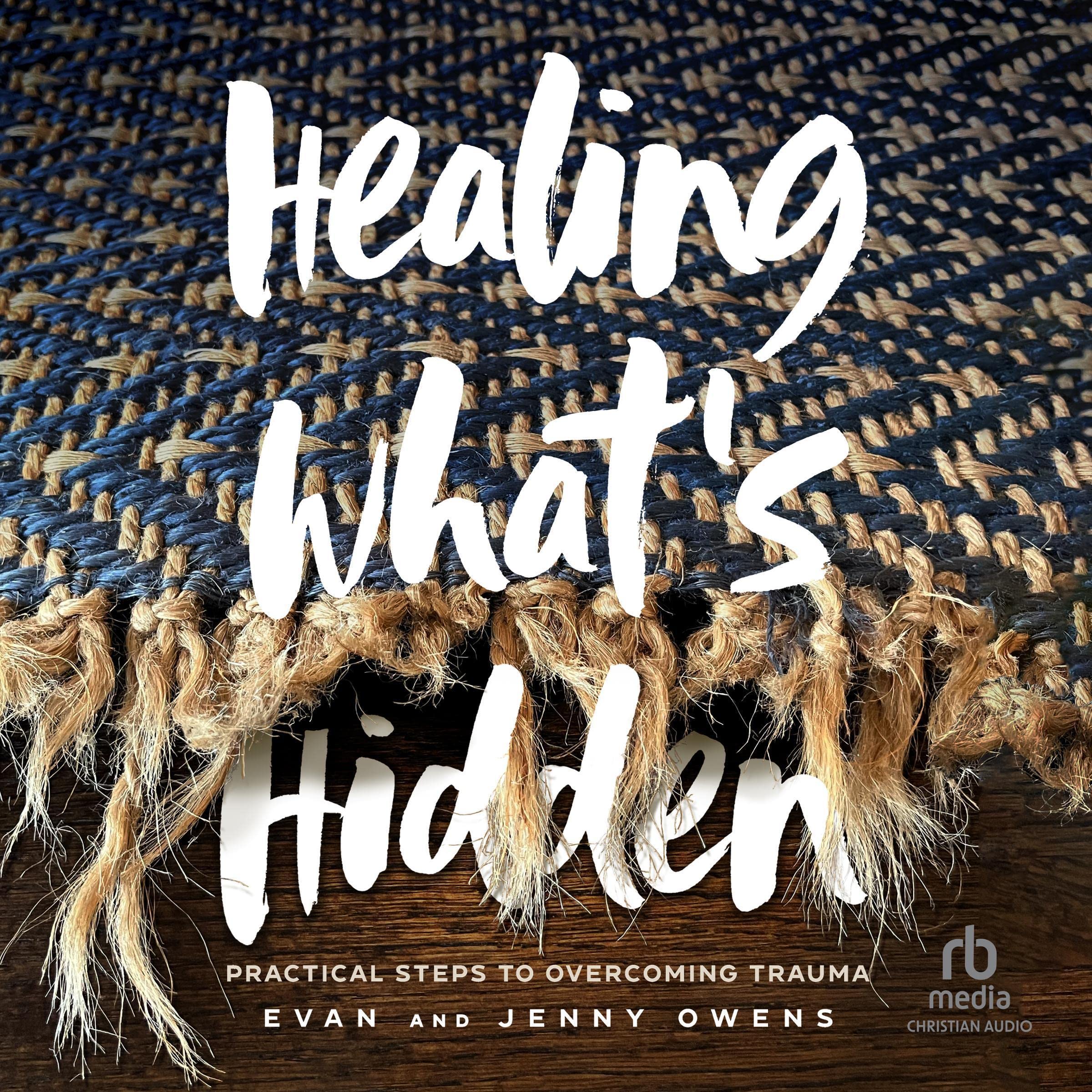 Healing What's Hidden