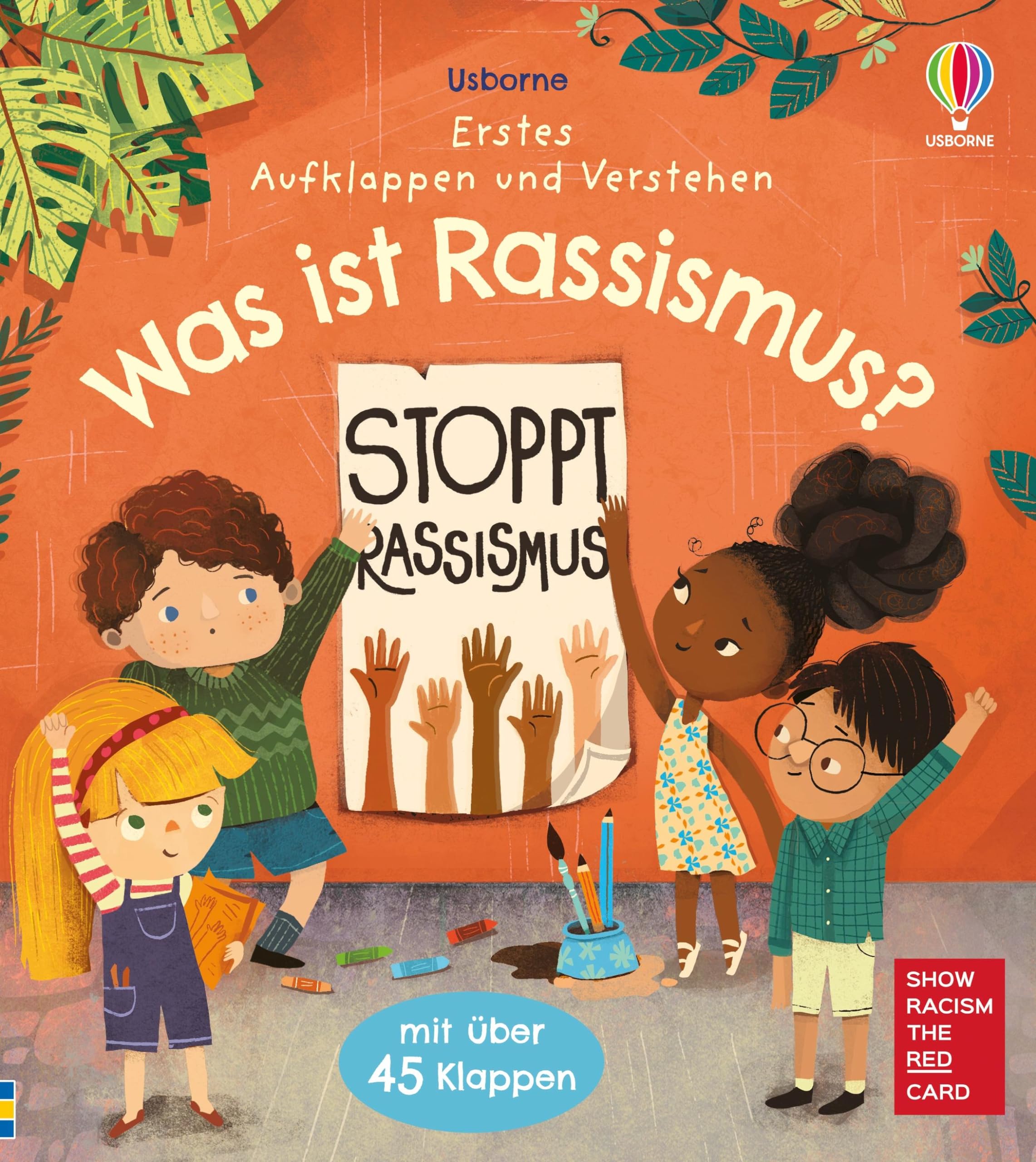Erstes Aufklappen und Verstehen: Was ist Rassismus?: Sachbilderbuch mit Klappen, das altersgerechte Antworten auf vielfältige Kinderfragen zum Thema Rassismus gibt – ab 4 Jahren