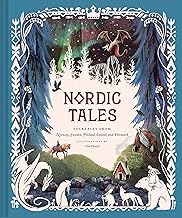 Nordic Tales: Folktales from Norway, Sweden, Finland, Iceland, and Denmark (Nordic Folklore and Stories, Illustrated Nordi...