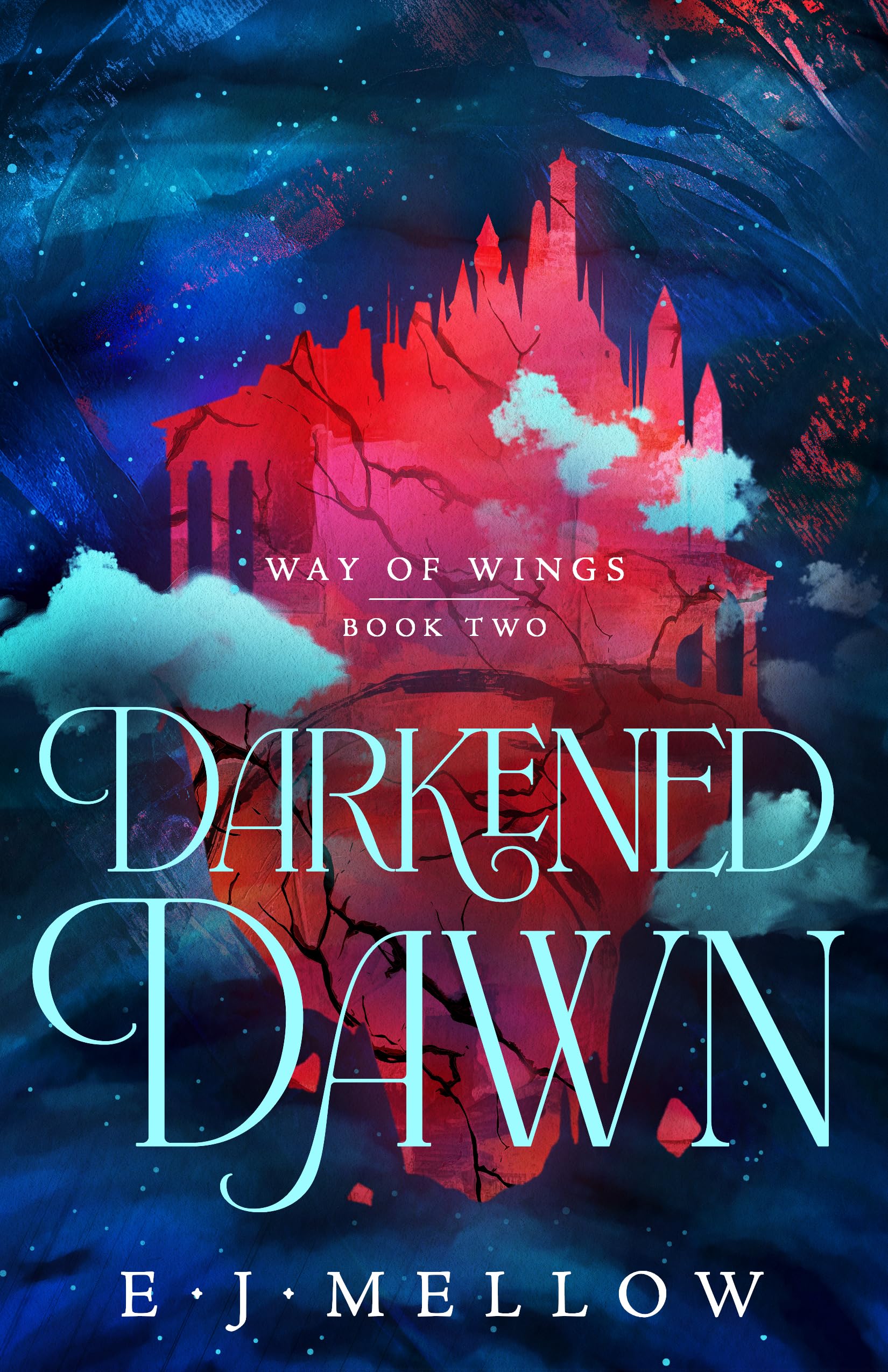 Darkened Dawn by E.J. Mellow (Hardback Book)