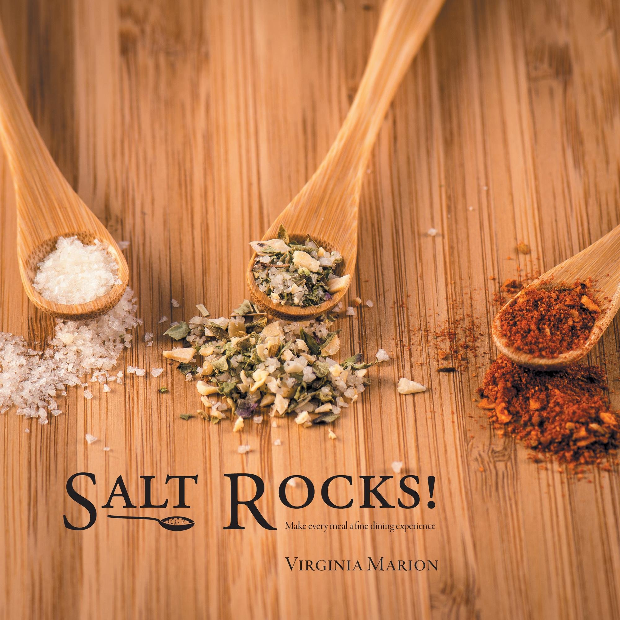 Salt Rocks!: Make every meal a fine dining experience
