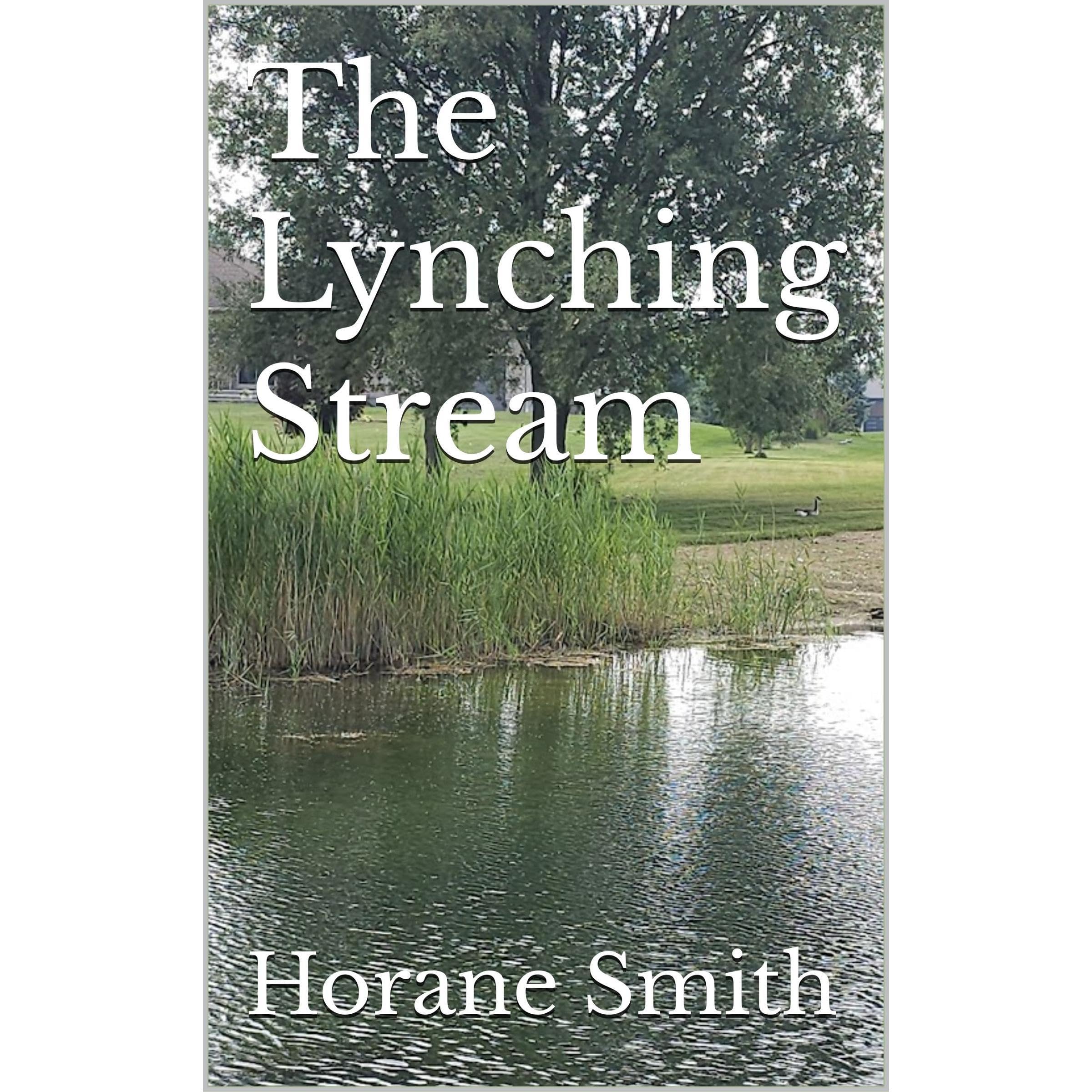 The Lynching Stream