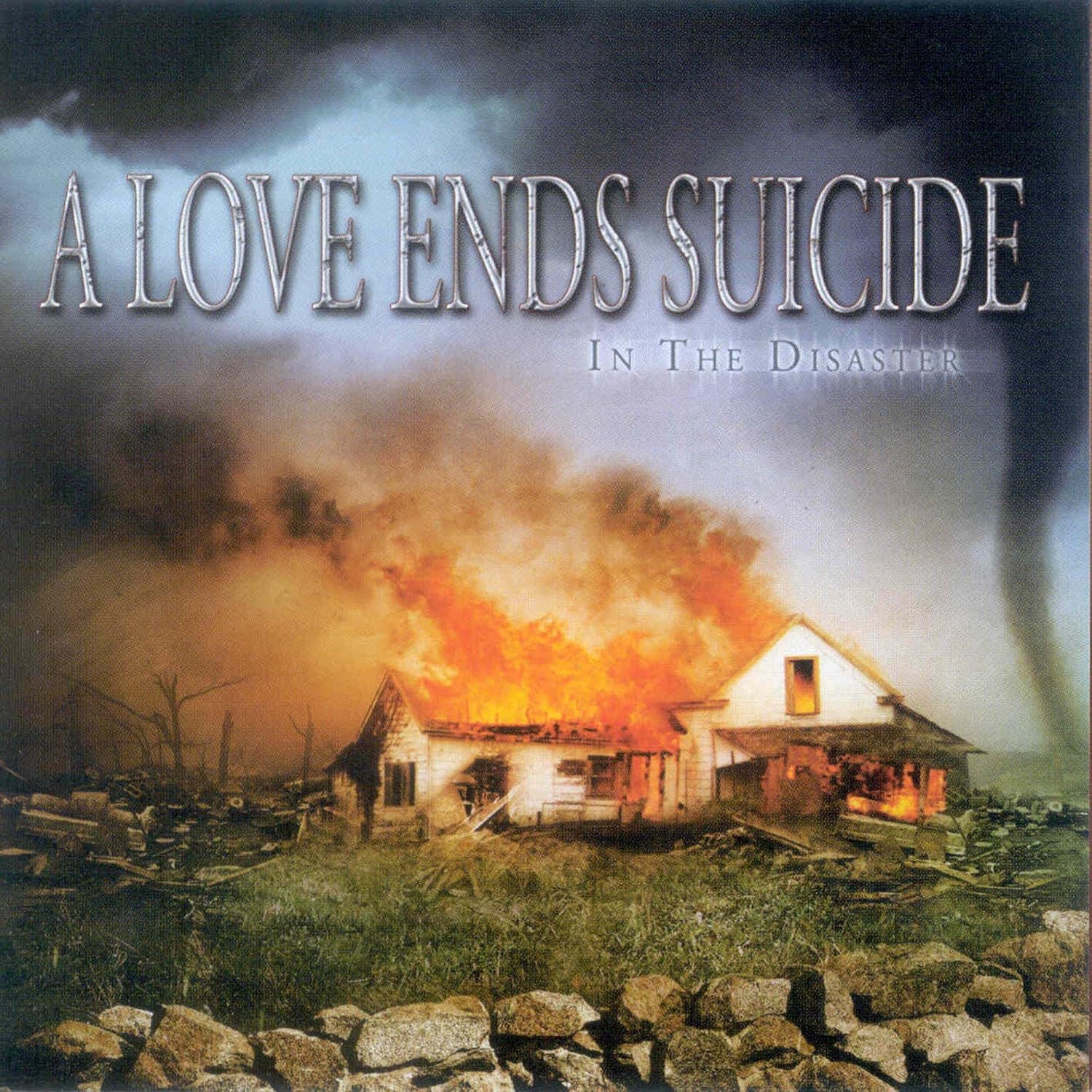 A Love Ends Suicide In the Disaster Music