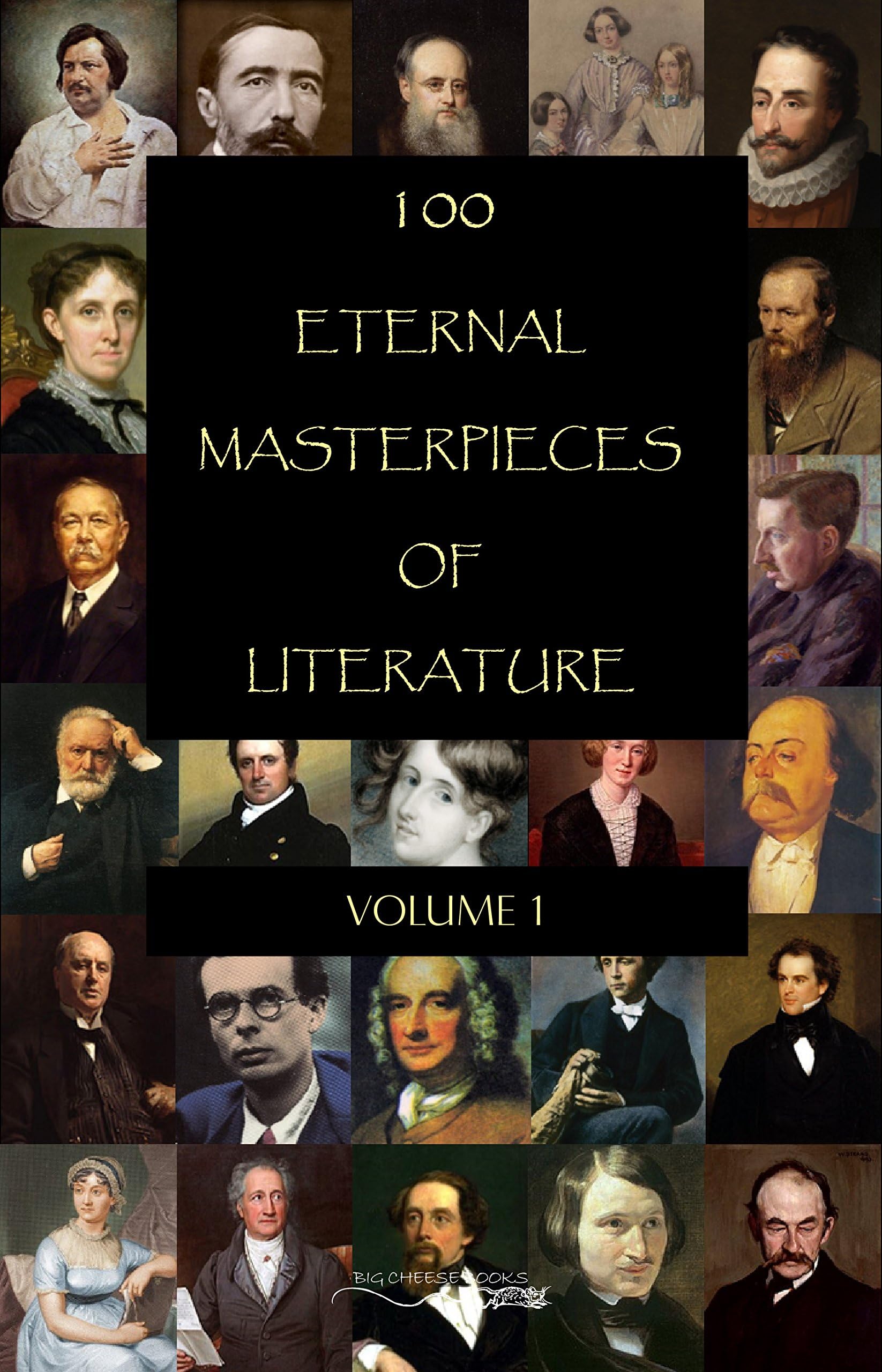 100 Eternal Masterpieces of Literature [volume 1] (100 Books You Must Read Before You Die)