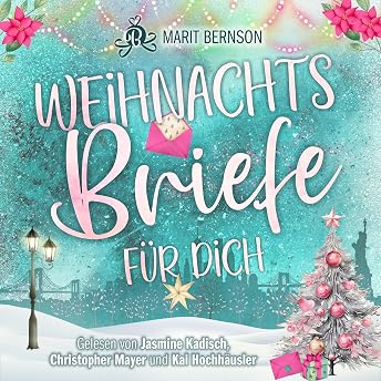 Weihnachtsbriefe für dich Hörbuch von Marit Bernson episode artwork