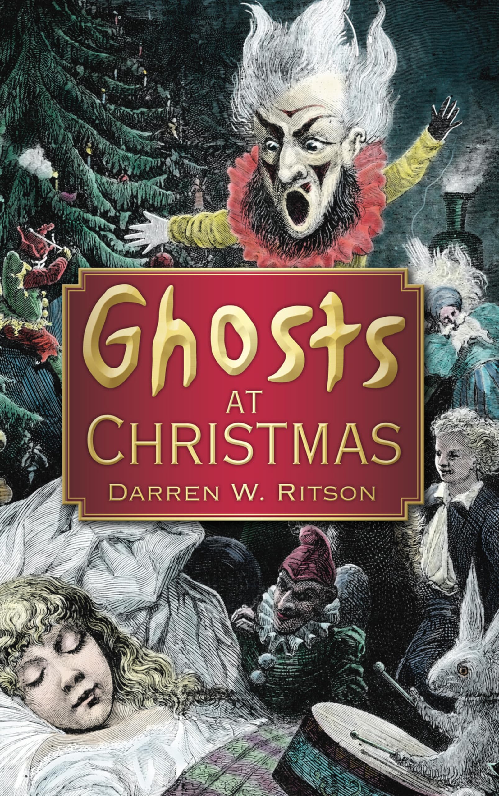 Ghosts at Christmas,Darren W Ritson