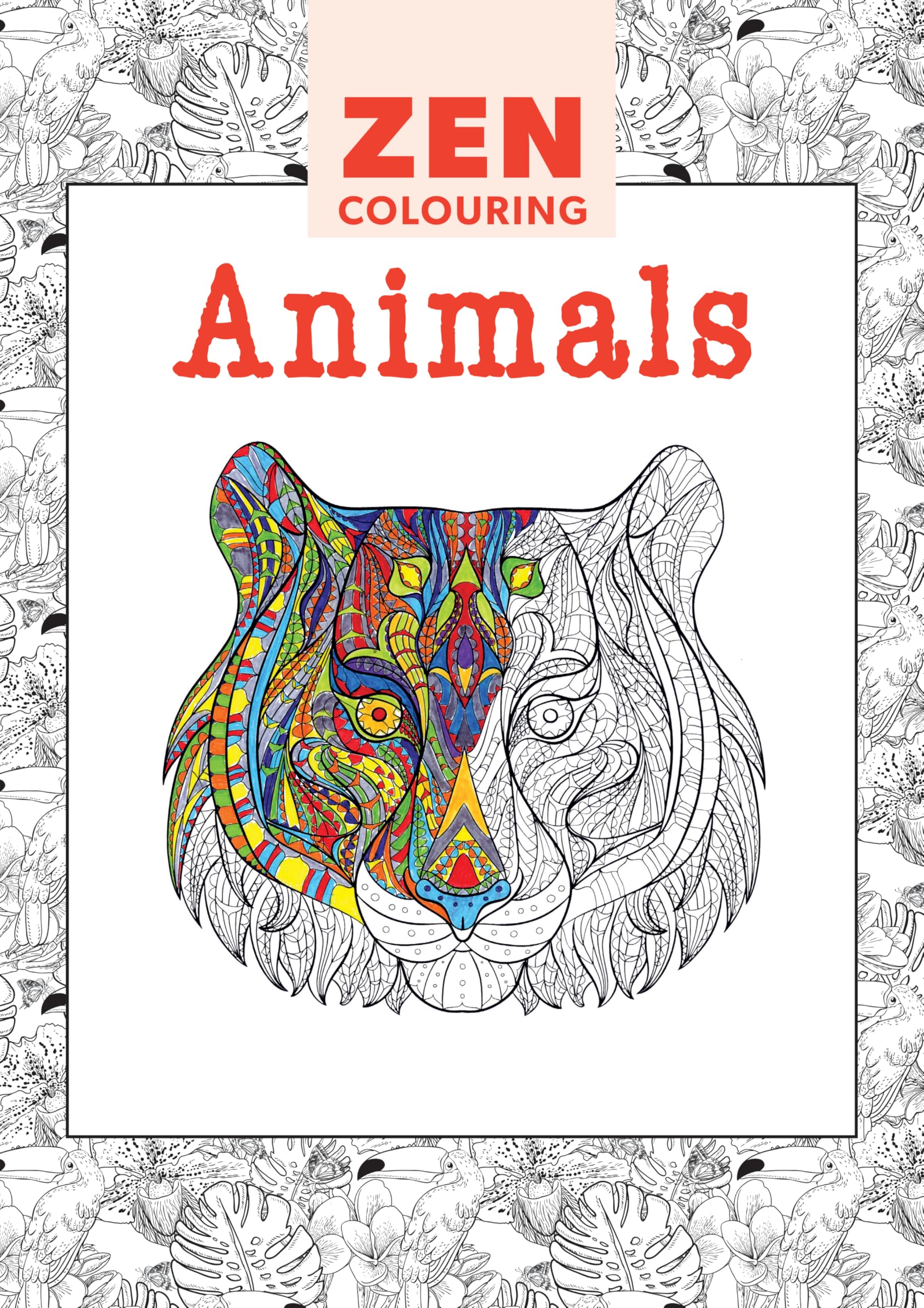Zen Colouring: Animals