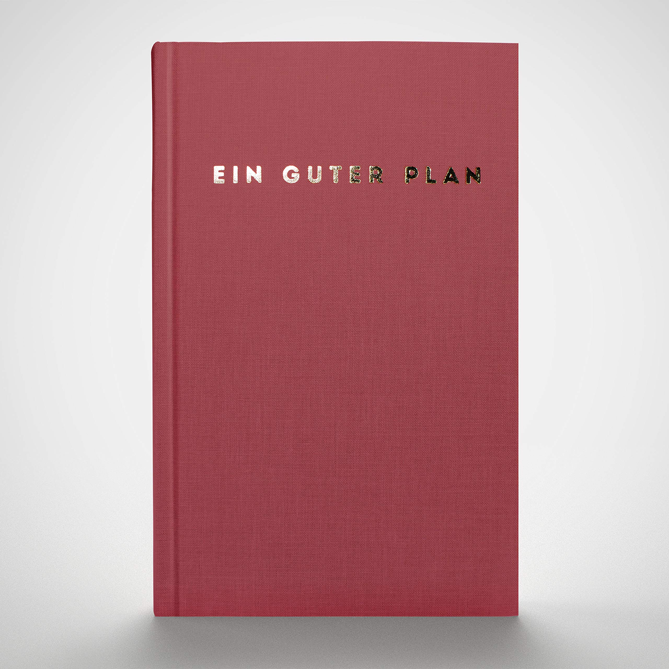 A good plan Timeless The original! A holistic undated calendar for more mindfulness and self-love A5 planner for 2019 ...... raspberry