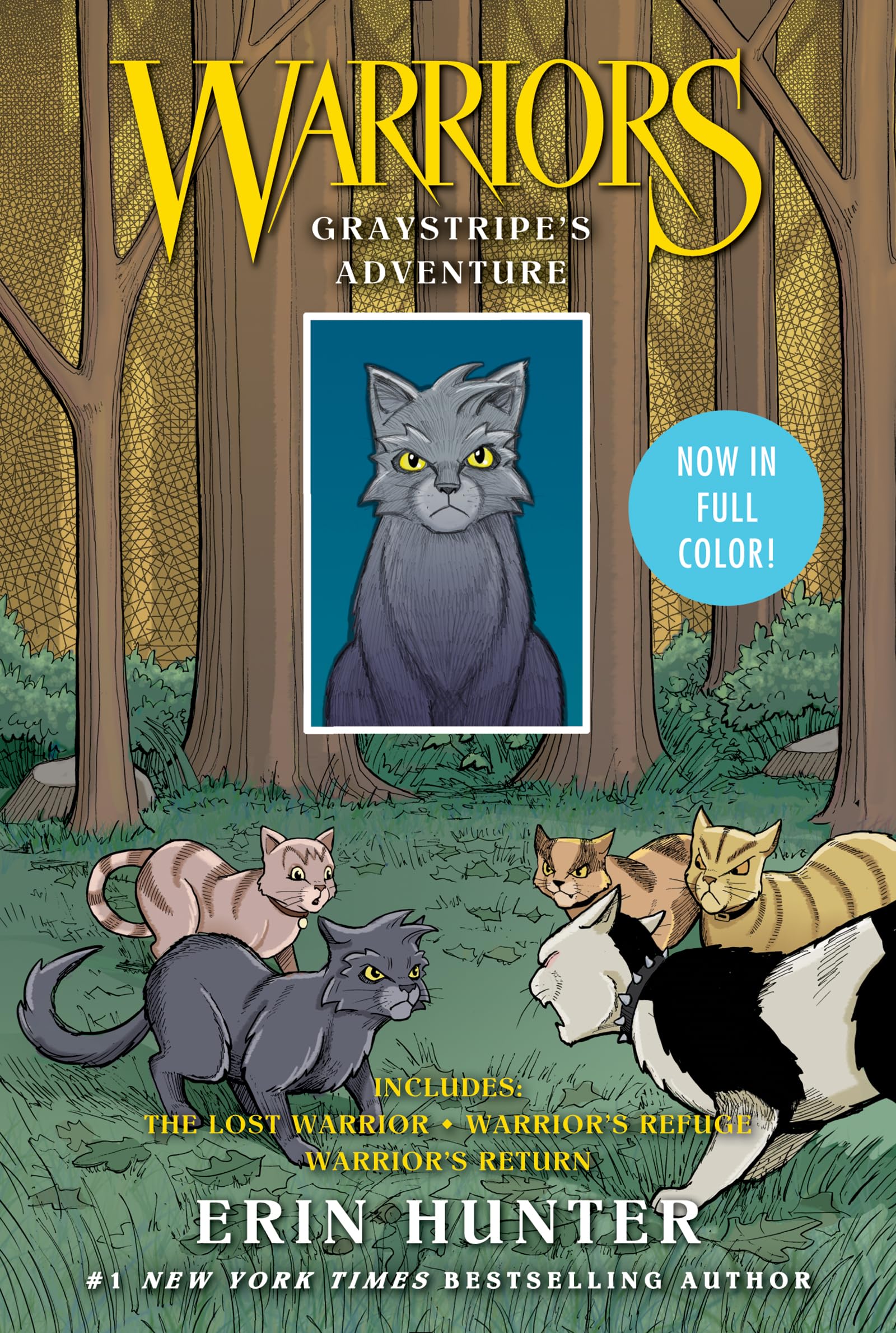 Warriors: Graystripe's Adventure: 3 Full-Color Warriors Books in 1: A Full-Color Graphic Novel Collection of Adventures in the Warriors Universe
