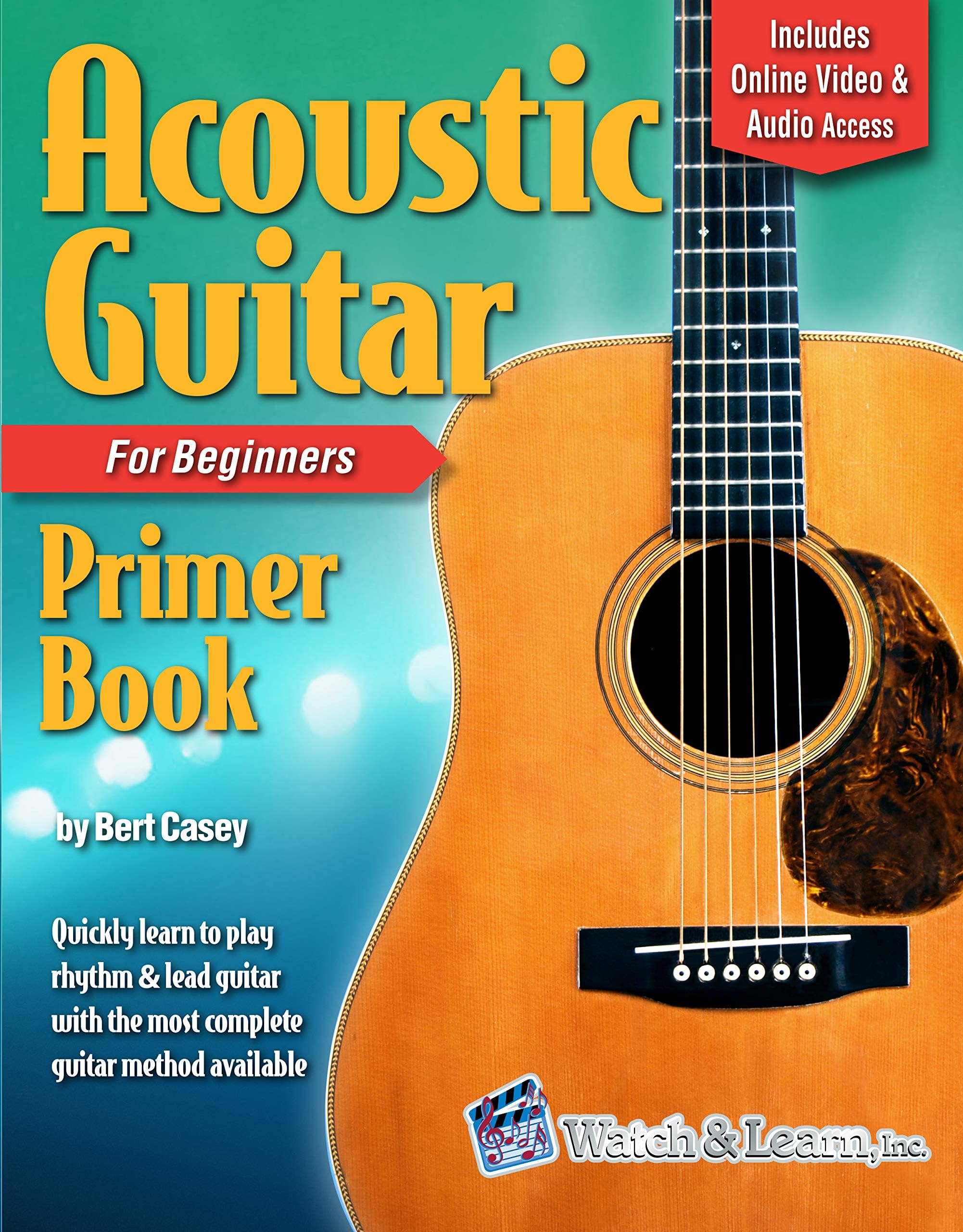 Acoustic Guitar Primer Book for Beginners - Deluxe Edition (Audio & Video Access) [Print Replica] Kindle Edition
