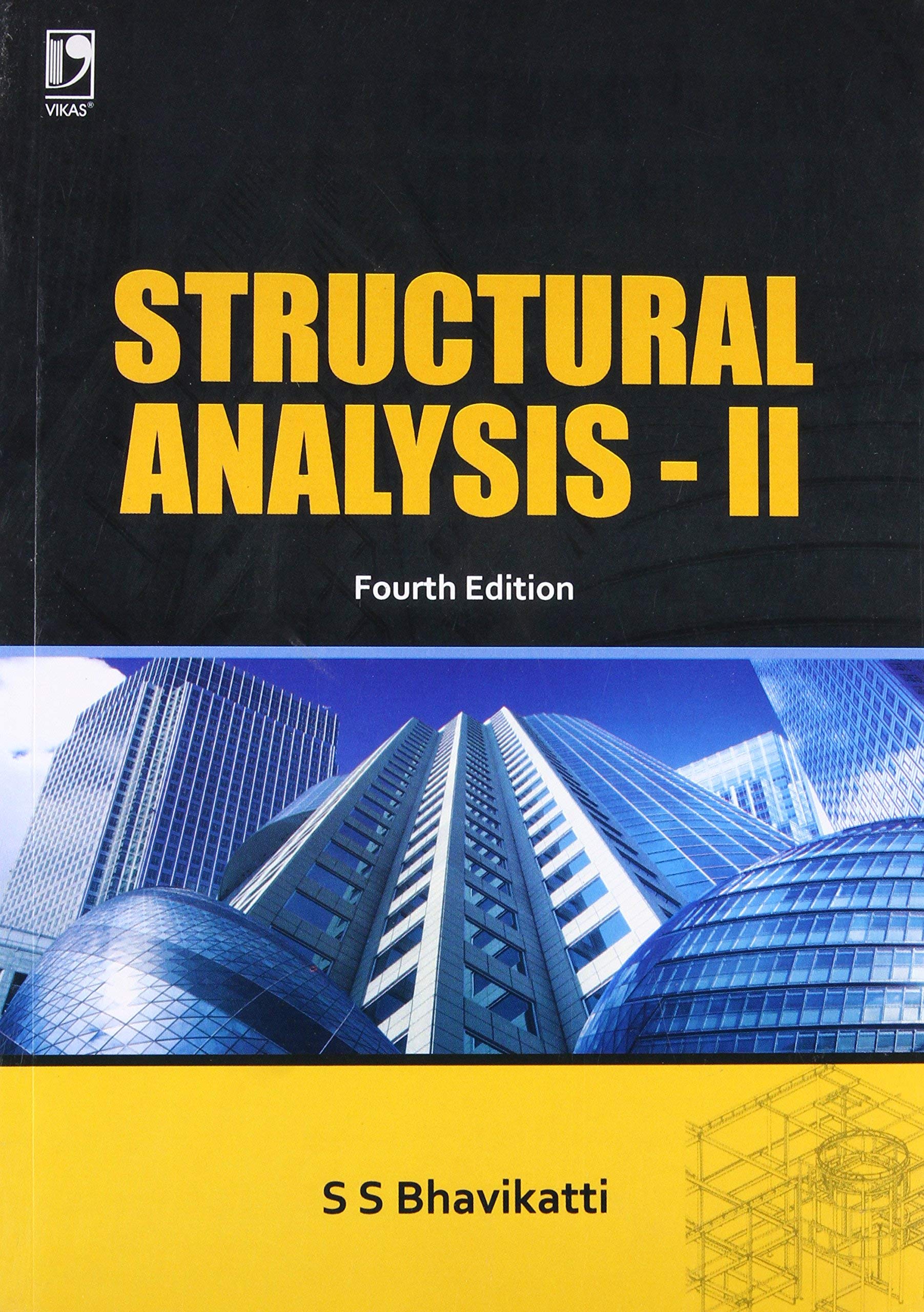 Structural Analysis Vol-2 S S Bhavikatti
