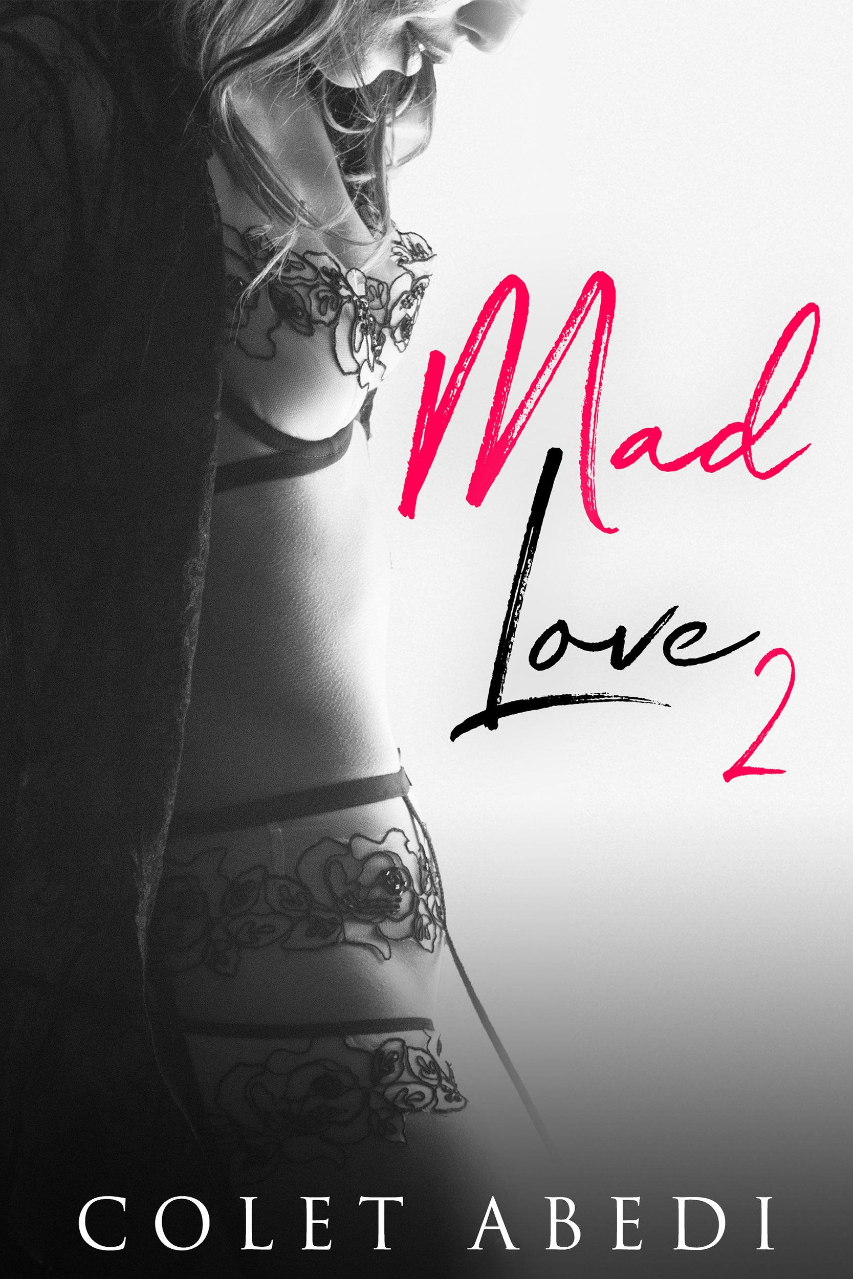 Mad Love 2 (The Sinclair Brothers Series)