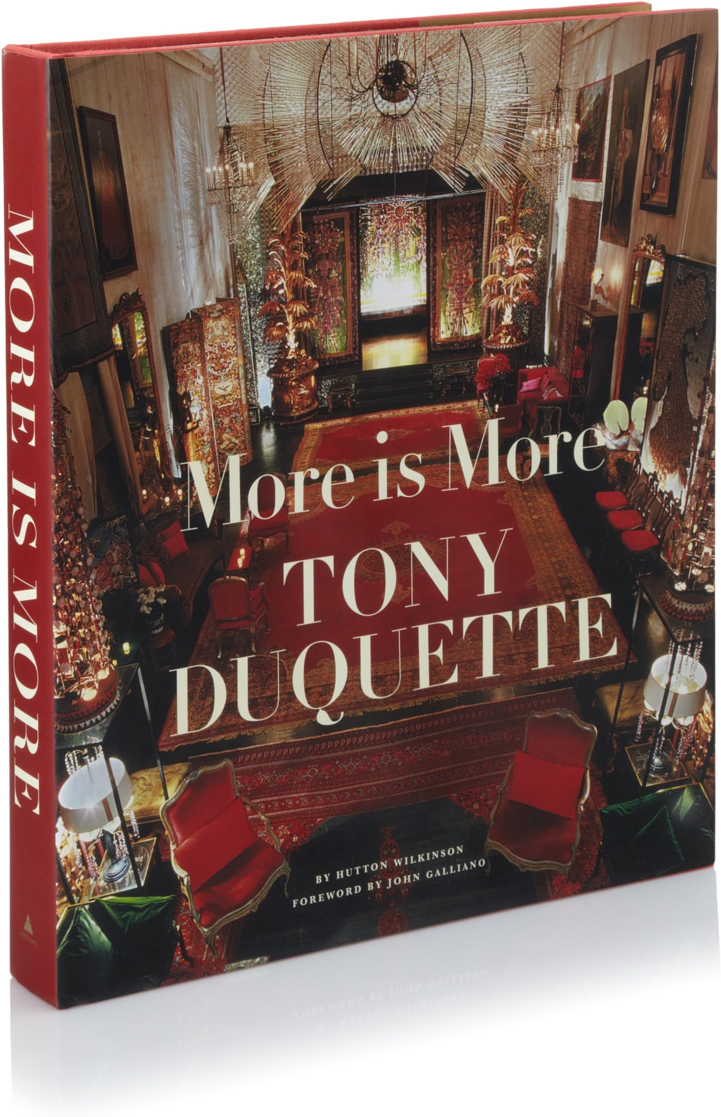 More Is More: Tony Duquette Hardcover – October 1, 2009