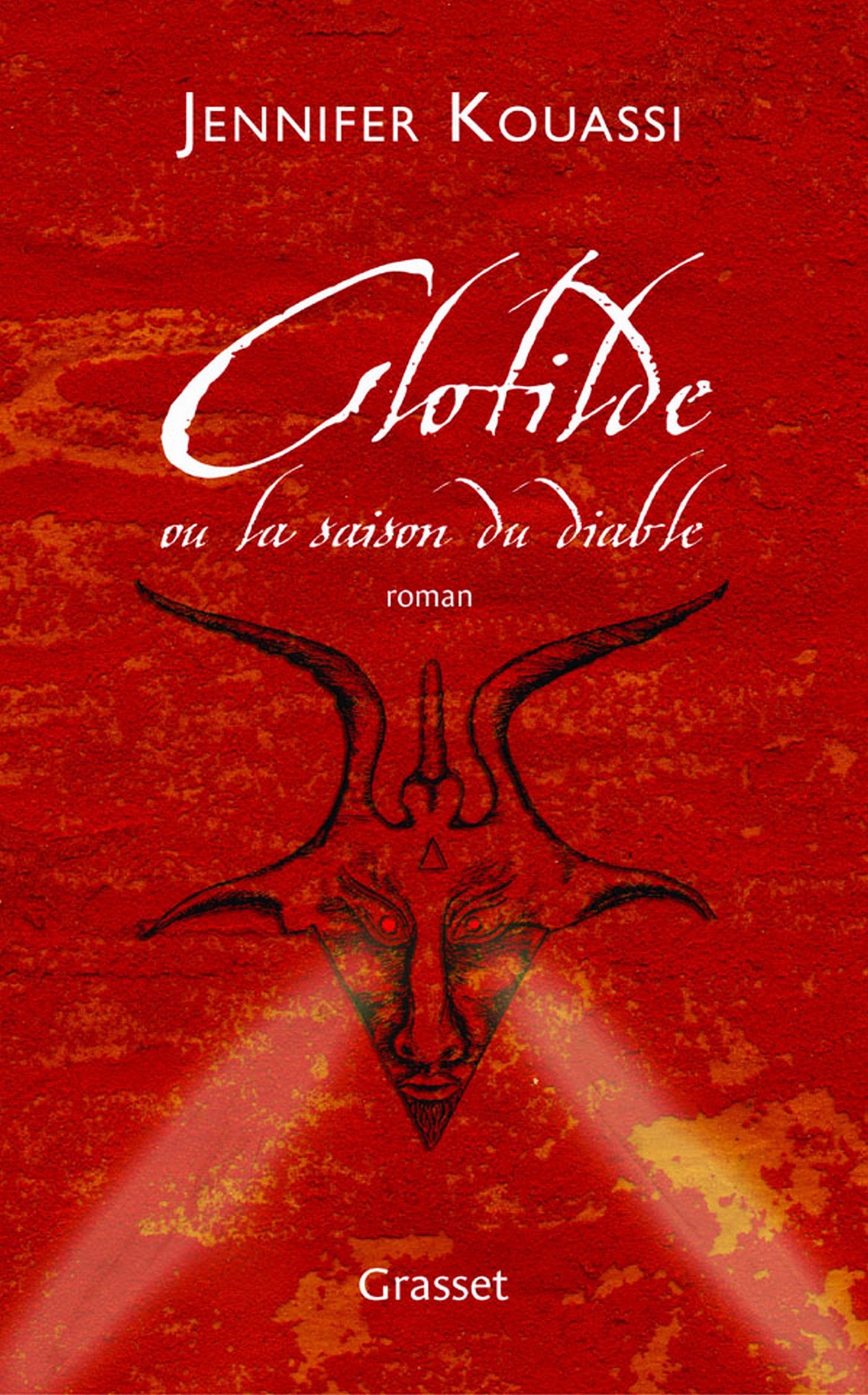 Clotilde ou la saison du diable (French Edition)